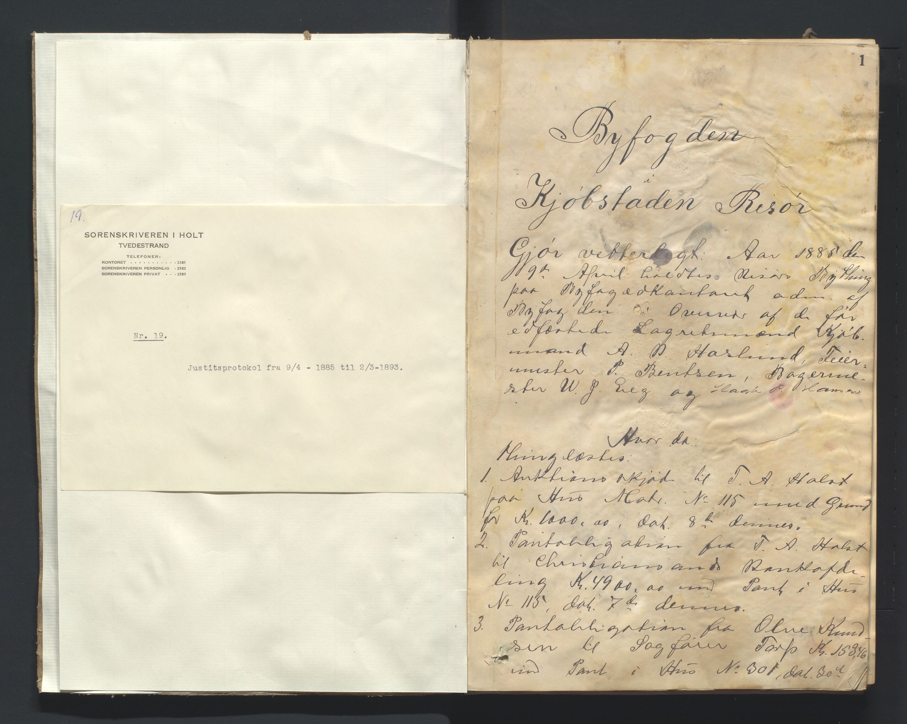 Risør byfogd, AV/SAK-1222-0005/F/Fa/L0006: Justisprotokoll nr. 6, 1885-1893, p. 1a