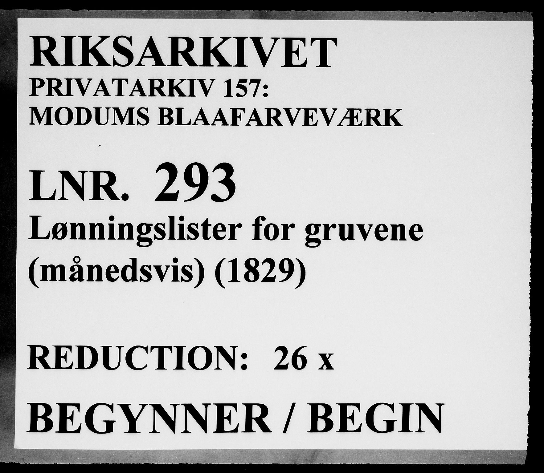 Modums Blaafarveværk, RA/PA-0157/G/Gd/Gdd/L0293/0001: -- / Lønningslister for gruvene, 1829, p. 1