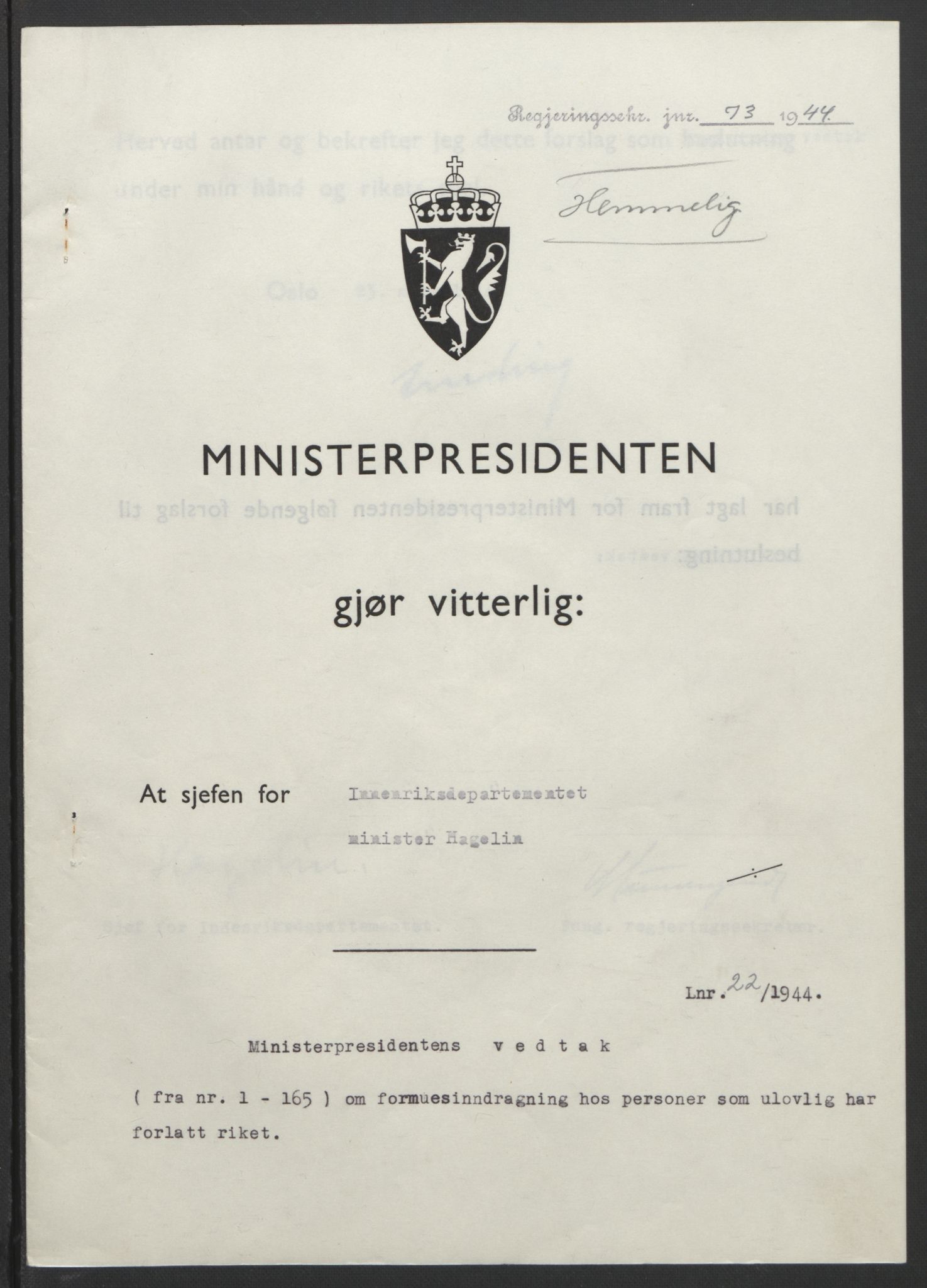 NS-administrasjonen 1940-1945 (Statsrådsekretariatet, de kommisariske statsråder mm), AV/RA-S-4279/D/Db/L0111/0003: Saker fra krigsårene / Journal, 1940-1945, p. 254