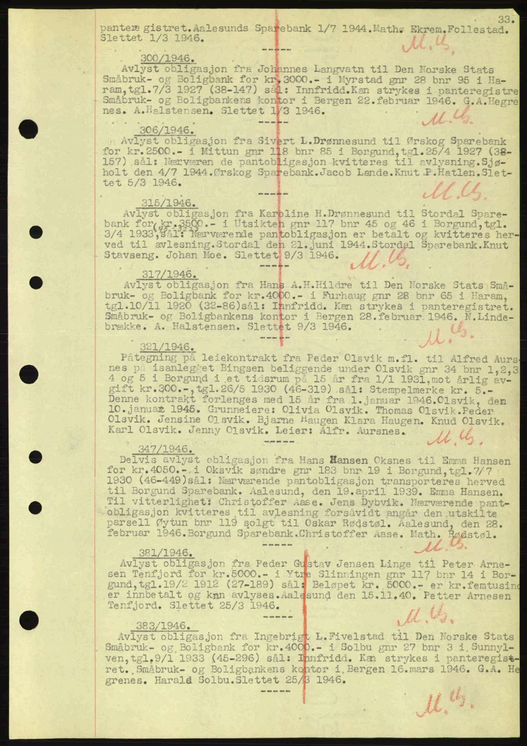 Nordre Sunnmøre sorenskriveri, SAT/A-0006/1/2/2C/2Ca: Mortgage book no. B6-14 a, 1942-1945, Diary no: : 300/1946