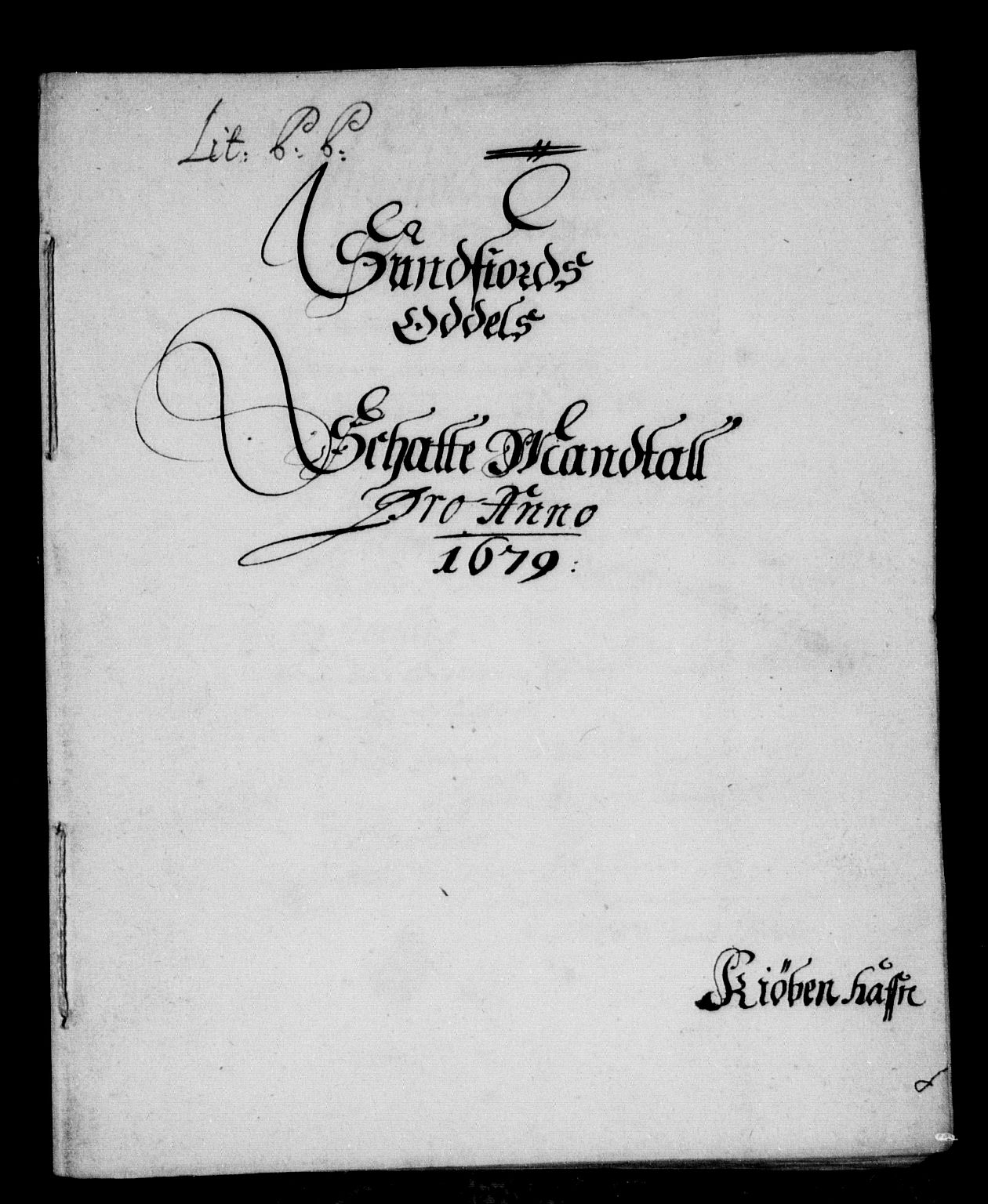 Rentekammeret inntil 1814, Reviderte regnskaper, Stiftamtstueregnskaper, Bergen stiftamt, RA/EA-6043/R/Rc/L0055: Bergen stiftamt, 1679