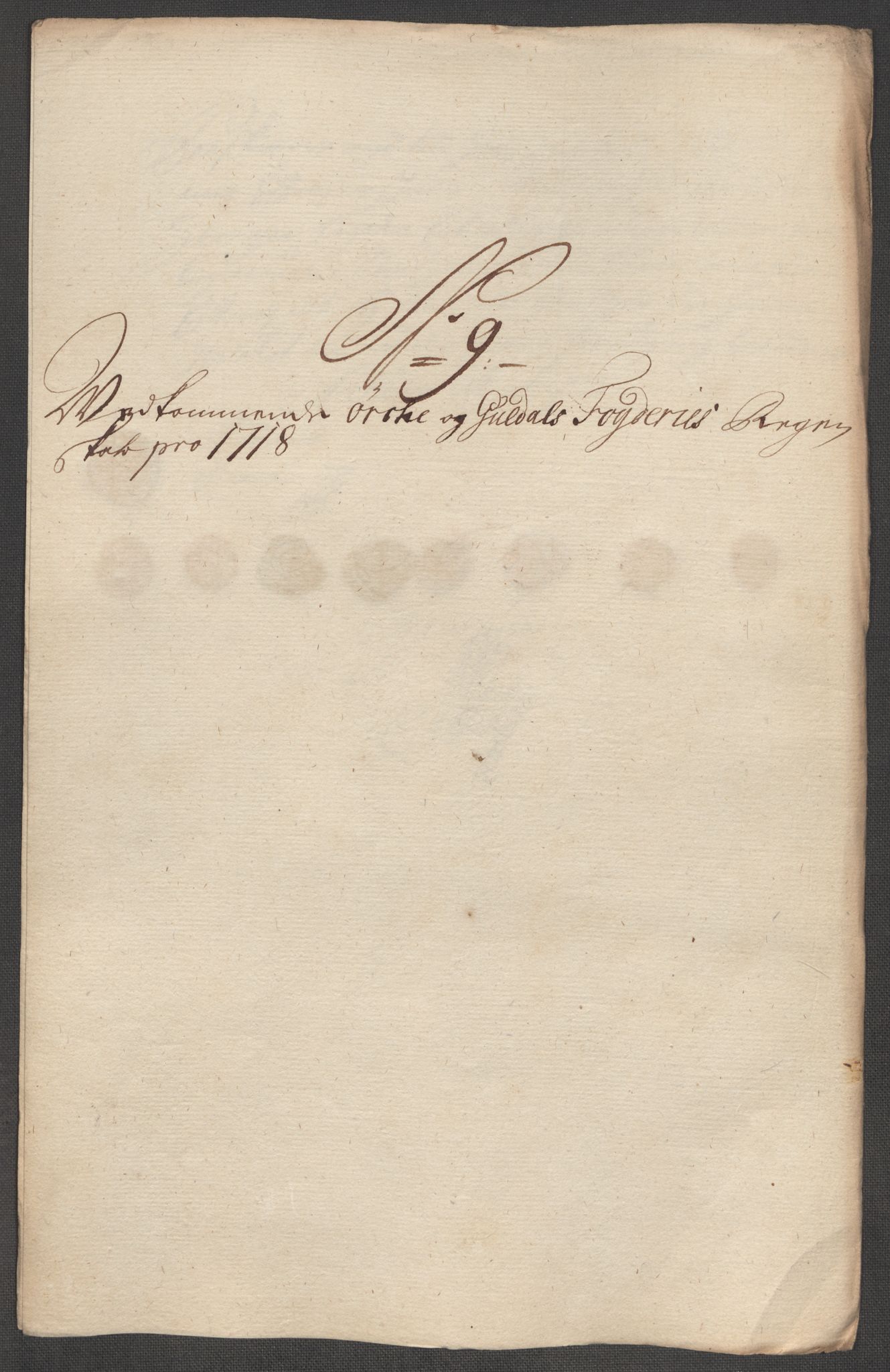 Rentekammeret inntil 1814, Reviderte regnskaper, Fogderegnskap, RA/EA-4092/R60/L3971: Fogderegnskap Orkdal og Gauldal, 1718, p. 134