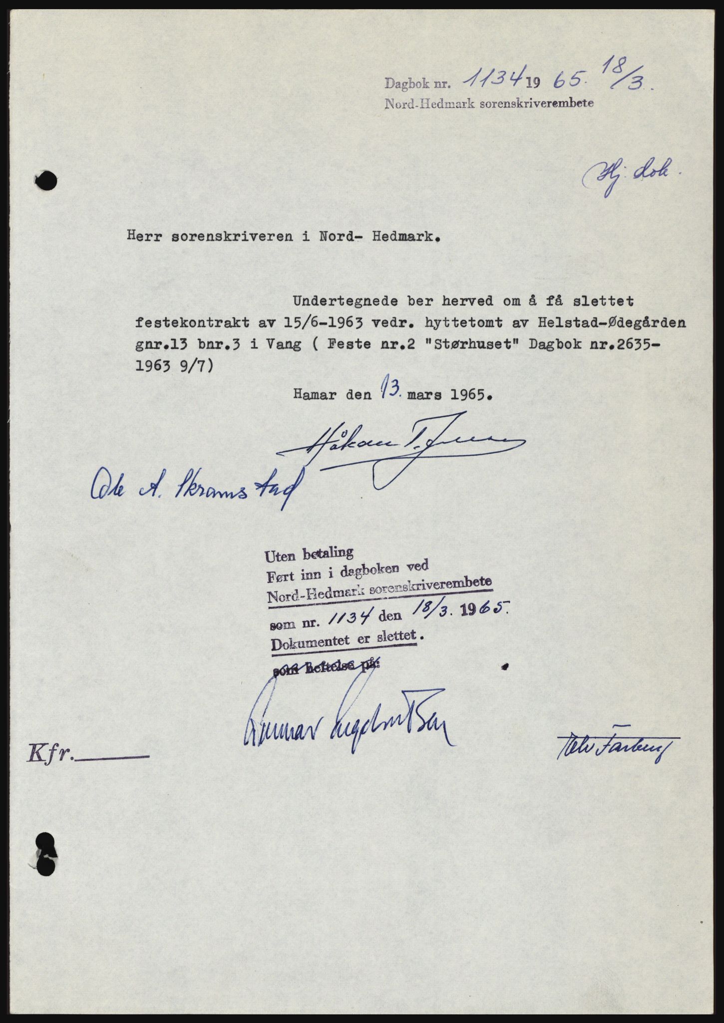 Nord-Hedmark sorenskriveri, SAH/TING-012/H/Hc/L0021: Mortgage book no. 21, 1964-1965, Diary no: : 1134/1965