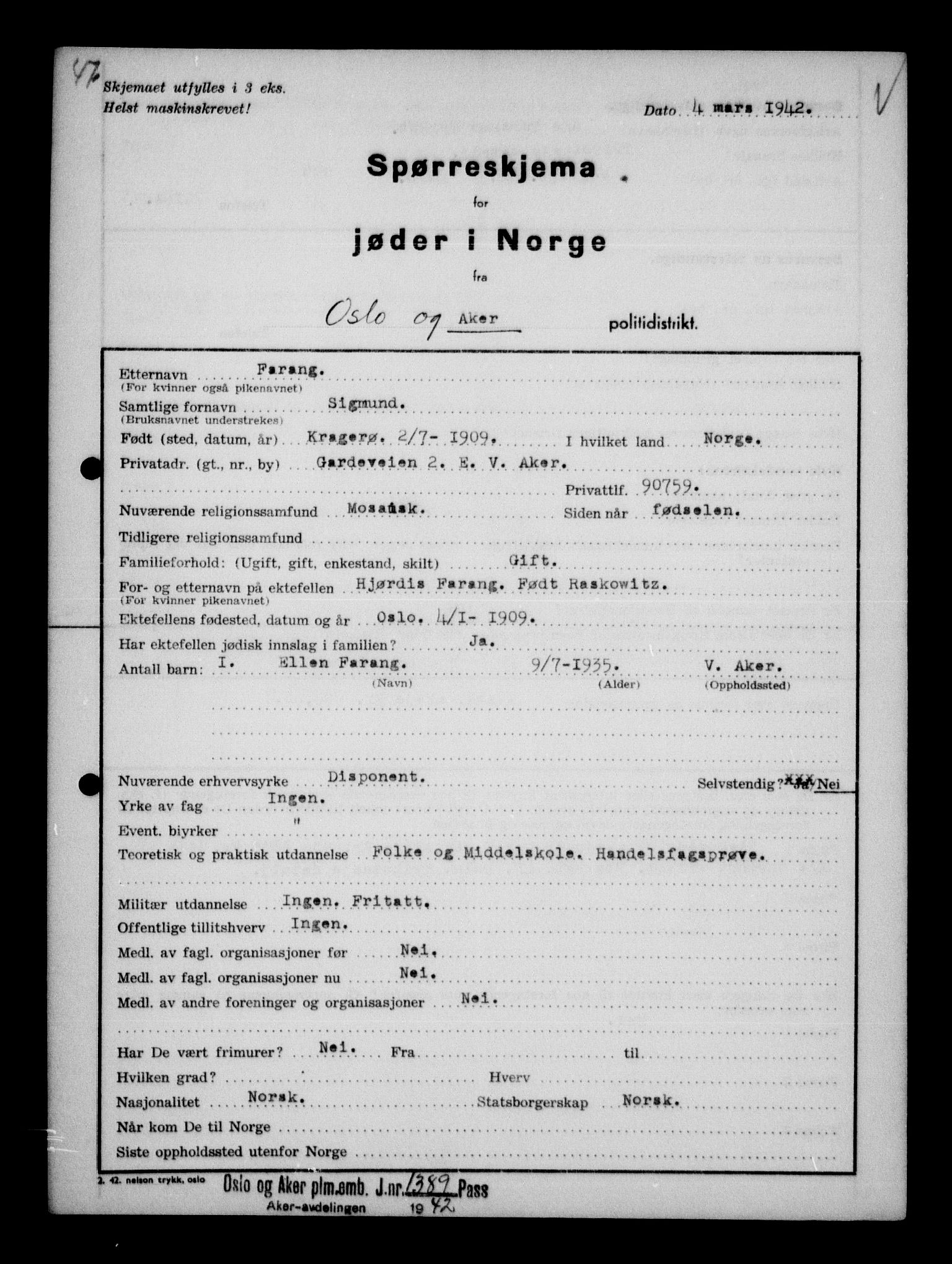 Statspolitiet - Hovedkontoret / Osloavdelingen, AV/RA-S-1329/G/Ga/L0011: Spørreskjema for jøder i Norge. 1: Oslo 610-806 (Plavnik-Zwillinger). 2: Aker 1-113 (Adler-Lewin). , 1942, p. 726