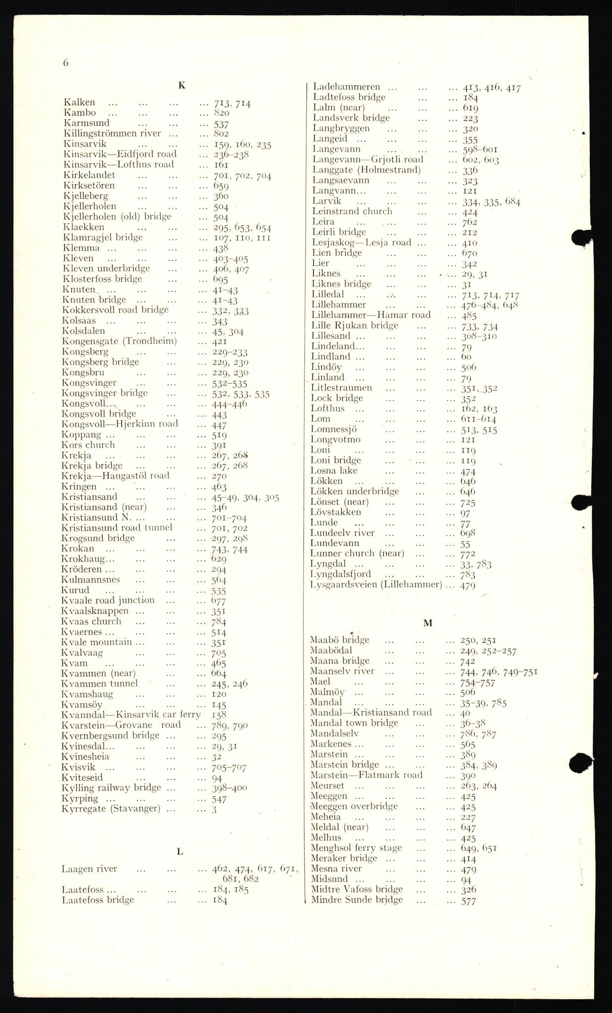 Forsvaret, Forsvarets overkommando II, AV/RA-RAFA-3915/D/Dd/L0026: Sør-Norge, veier, 1943-1944, p. 6