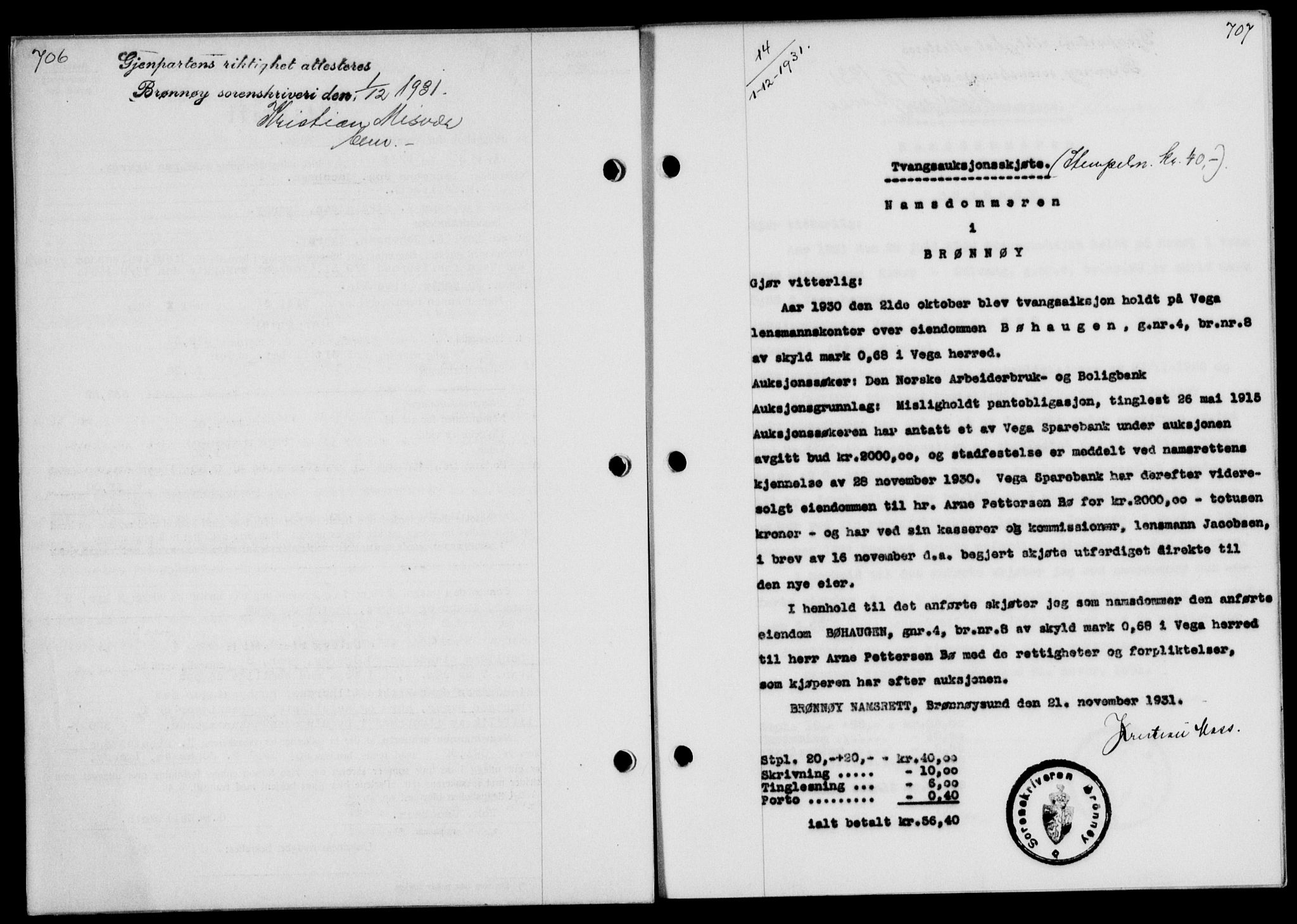 Brønnøy sorenskriveri, AV/SAT-A-4170/1/2/2C/L0009: Mortgage book no. 9, 1931-1932, p. 706-707, Deed date: 01.12.1931