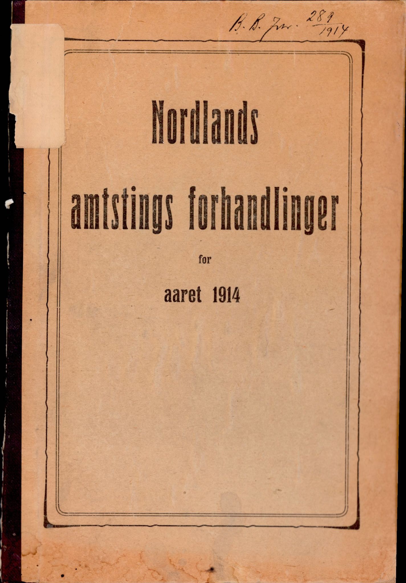 Nordland Fylkeskommune. Fylkestinget, AIN/NFK-17/176/A/Ac/L0037: Fylkestingsforhandlinger 1914, 1914