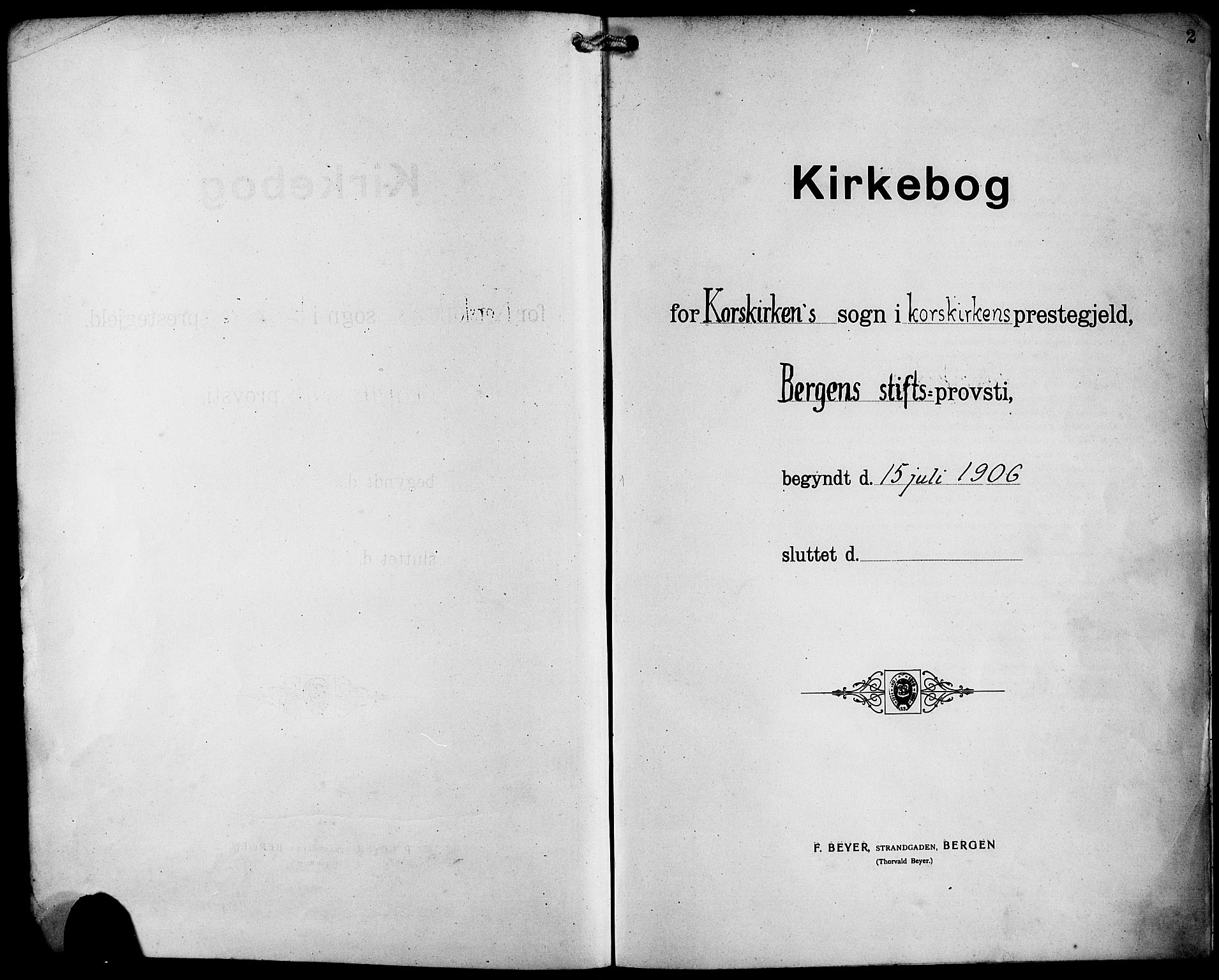 Korskirken sokneprestembete, SAB/A-76101/H/Hab: Parish register (copy) no. D 4, 1906-1925, p. 2