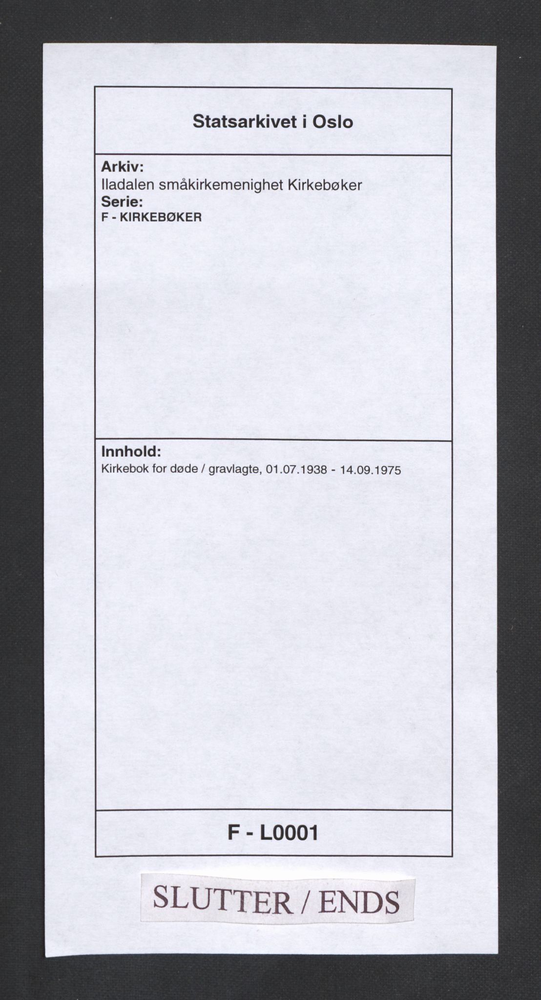 Iladalen småkirkemenighet Kirkebøker, SAO/A-10326a/F/L0001: Parish register (official) no. 1, 1938-1975