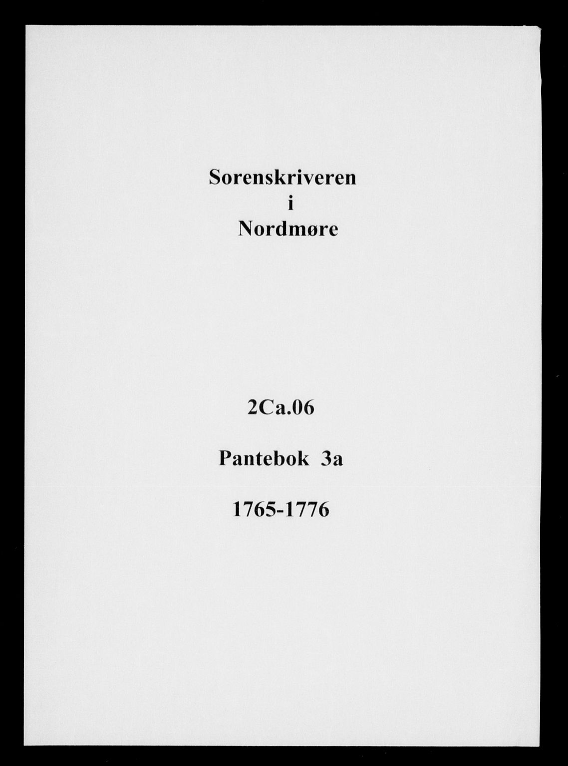 Nordmøre sorenskriveri, SAT/A-4132/1/2/2Ca/L0006: Mortgage book no. 3a, 1765-1776