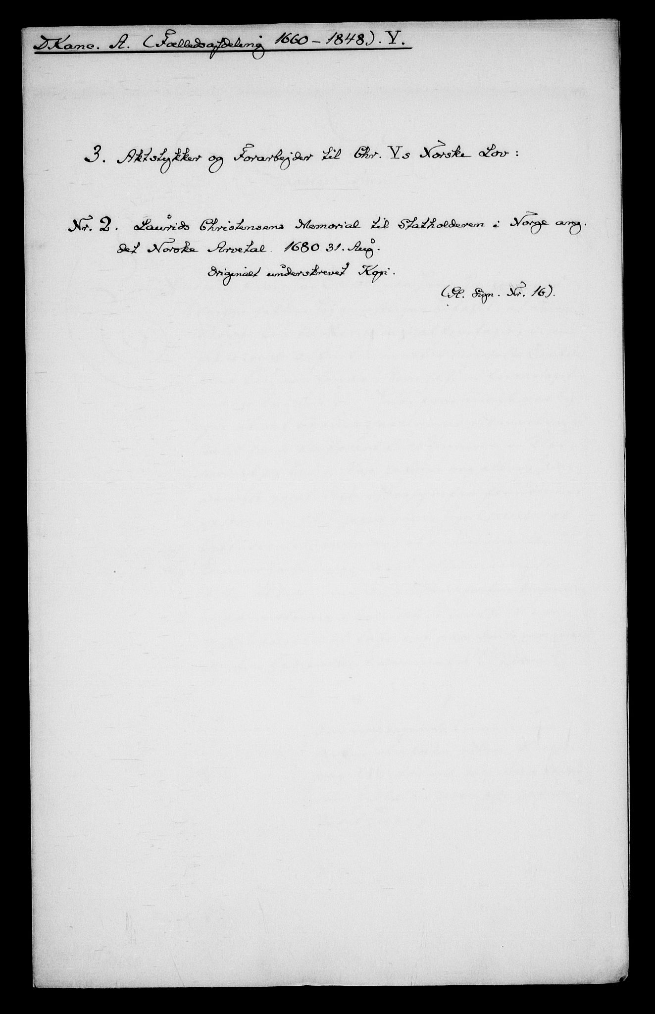 Danske Kanselli, Skapsaker, AV/RA-EA-4061/G/L0007: Tillegg til skapsakene, 1666-1688, p. 6