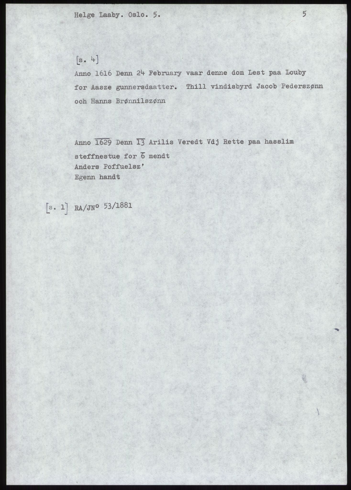 Samlinger til kildeutgivelse, Diplomavskriftsamlingen, AV/RA-EA-4053/H/Ha, p. 492