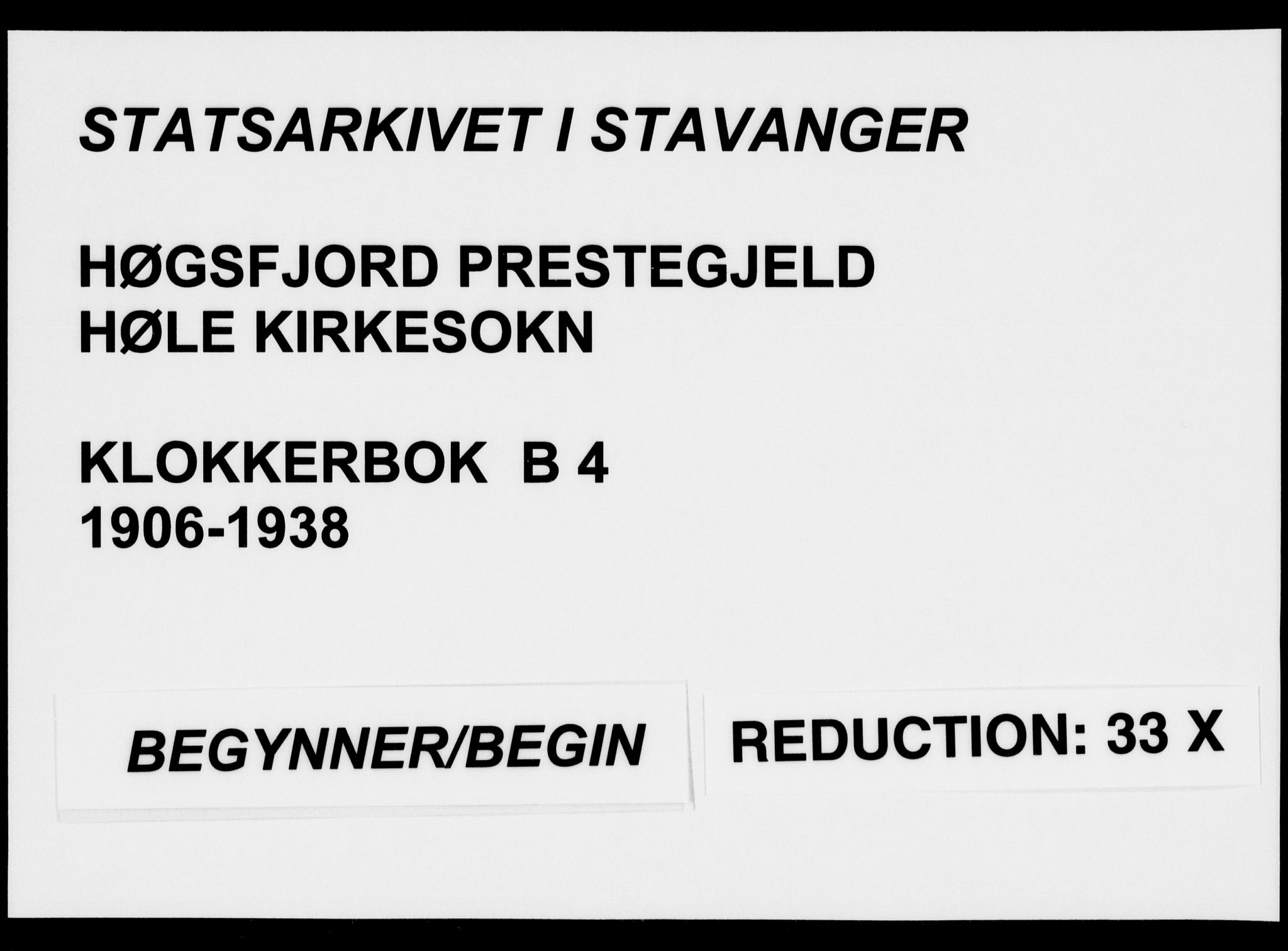 Høgsfjord sokneprestkontor, AV/SAST-A-101624/H/Ha/Hab/L0004: Parish register (copy) no. B 4, 1906-1938