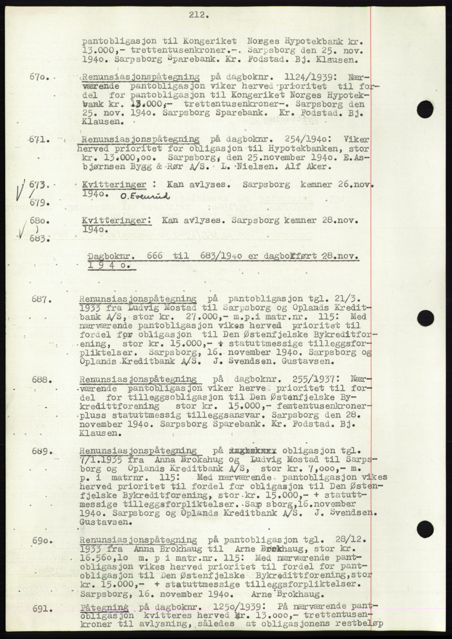 Sarpsborg byfogd, SAO/A-10864/G/Ga/Gae/L0001: Mortgage book no. C1, 1943-1951, Deed date: 28.11.1940