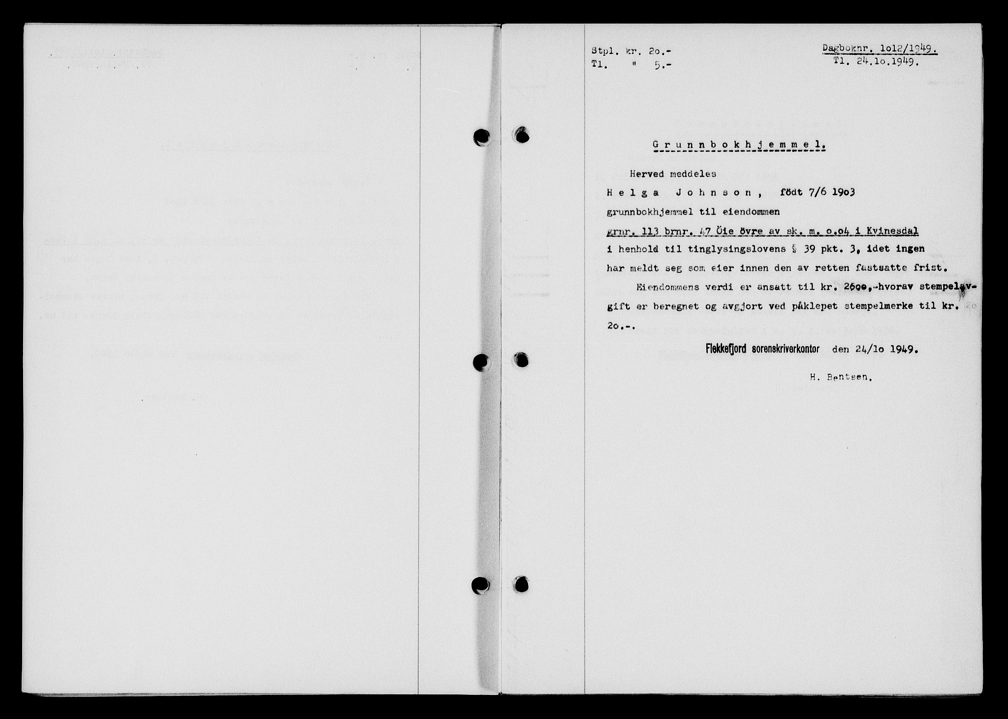 Flekkefjord sorenskriveri, SAK/1221-0001/G/Gb/Gba/L0065: Mortgage book no. A-13, 1949-1949, Diary no: : 1012/1949