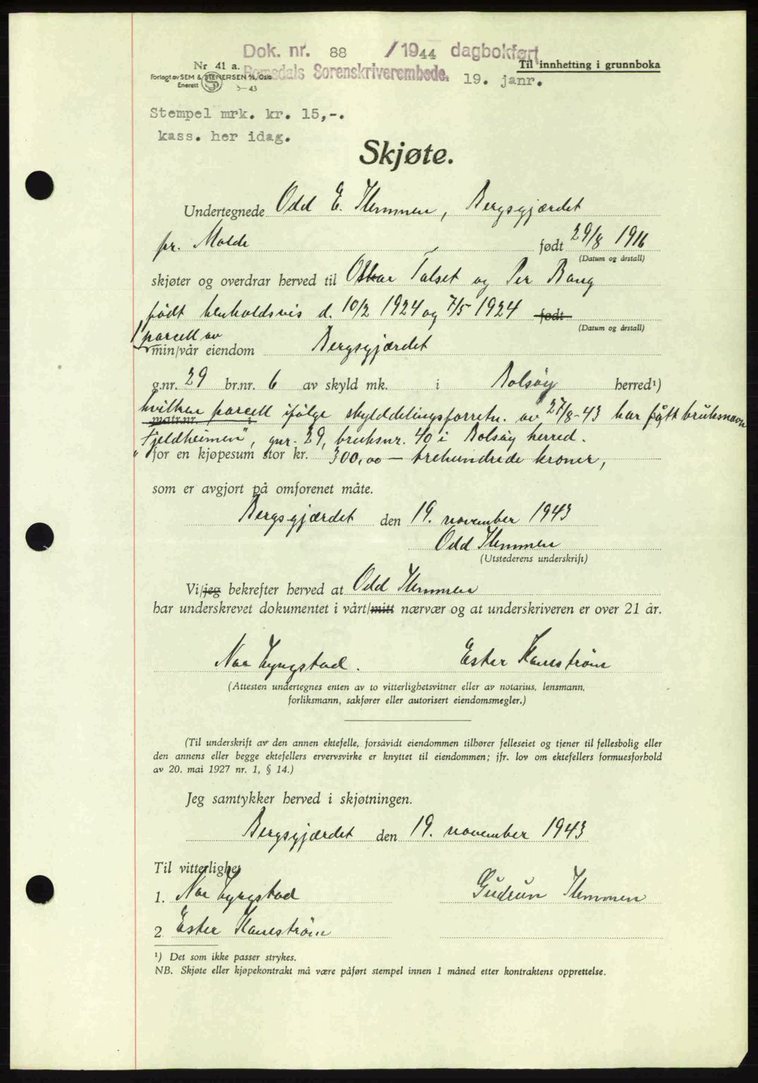 Romsdal sorenskriveri, AV/SAT-A-4149/1/2/2C: Mortgage book no. A15, 1943-1944, Diary no: : 88/1944