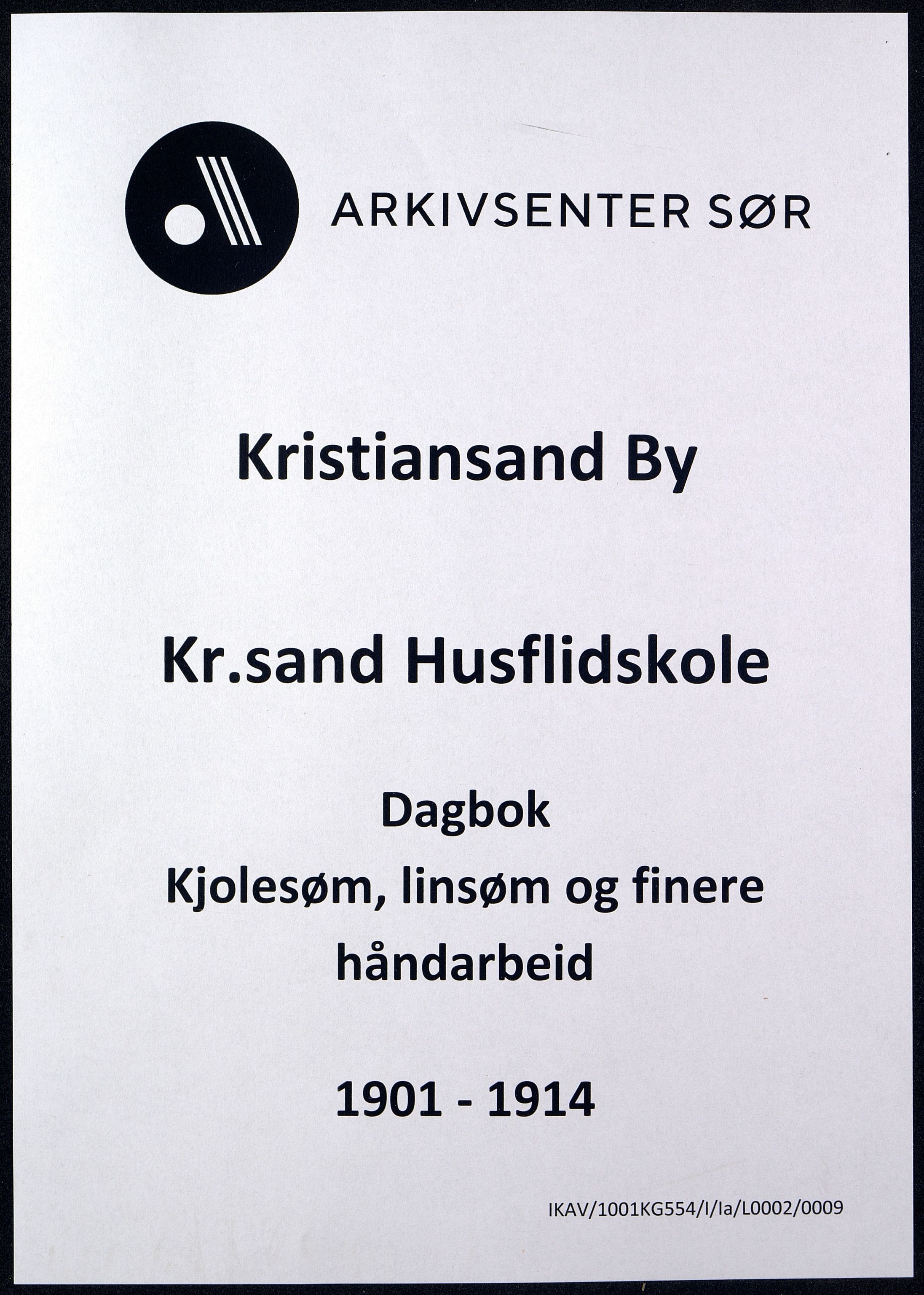 Kristiansand By - Kr.Sand Kvindelige Håndgjernings- og Tegneskole/ Kr.Sand Kvindelige Industriskole/ Husflidskolen, ARKSOR/1001KG554/I/Ia/L0002/0009: Dagbøker / Dagbok, kjolesøm, linsøm og finere håndarbeid, 1901-1914