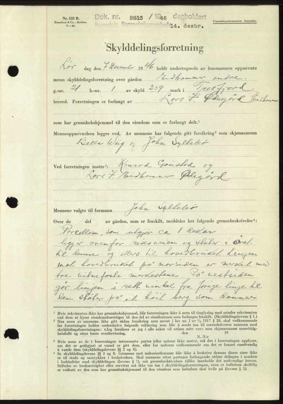 Romsdal sorenskriveri, AV/SAT-A-4149/1/2/2C: Mortgage book no. A21, 1946-1946, Diary no: : 2813/1946