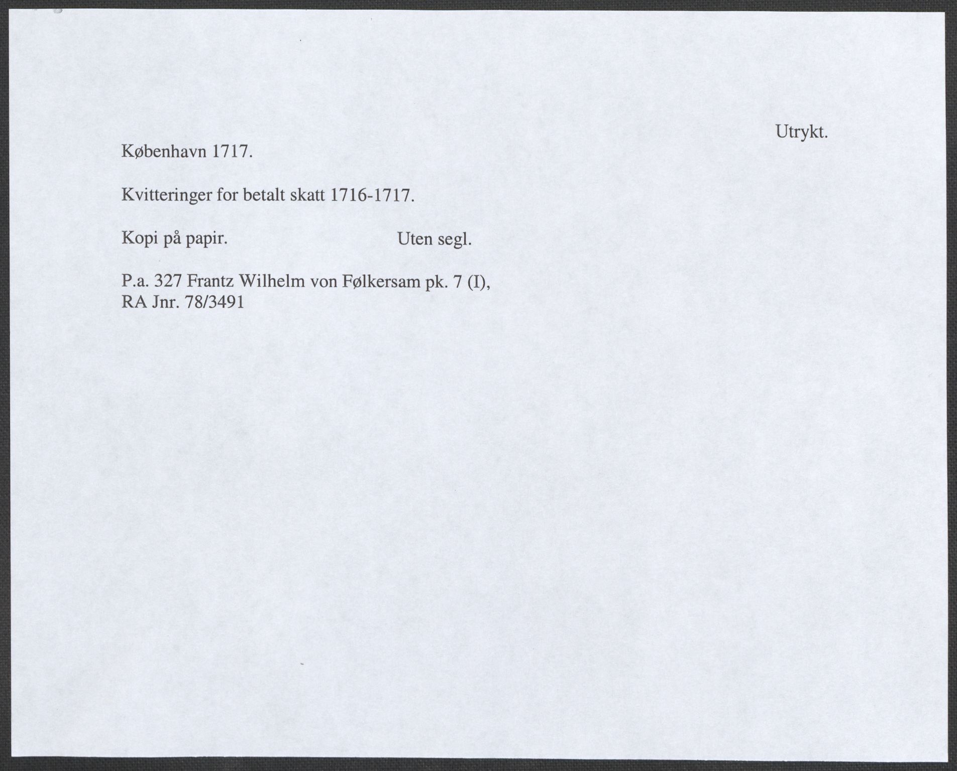 Riksarkivets diplomsamling, RA/EA-5965/F12/L0004: Pk. 7 (I), 1490-1729, p. 198