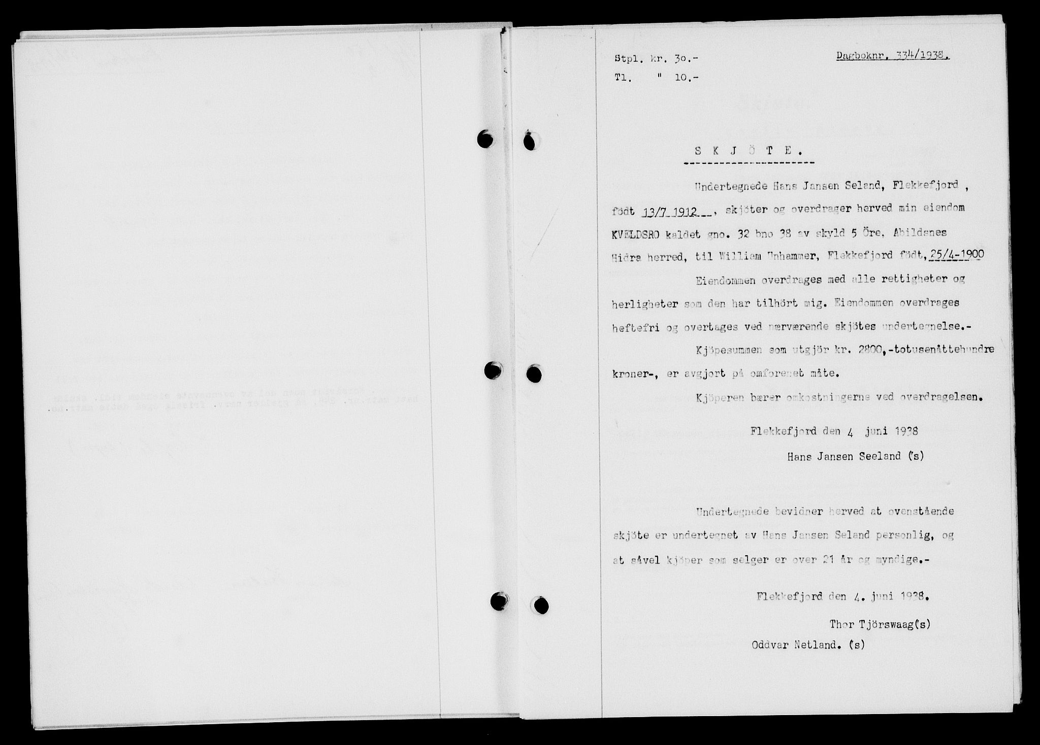 Flekkefjord sorenskriveri, AV/SAK-1221-0001/G/Gb/Gba/L0054: Mortgage book no. A-2, 1937-1938, Diary no: : 334/1938