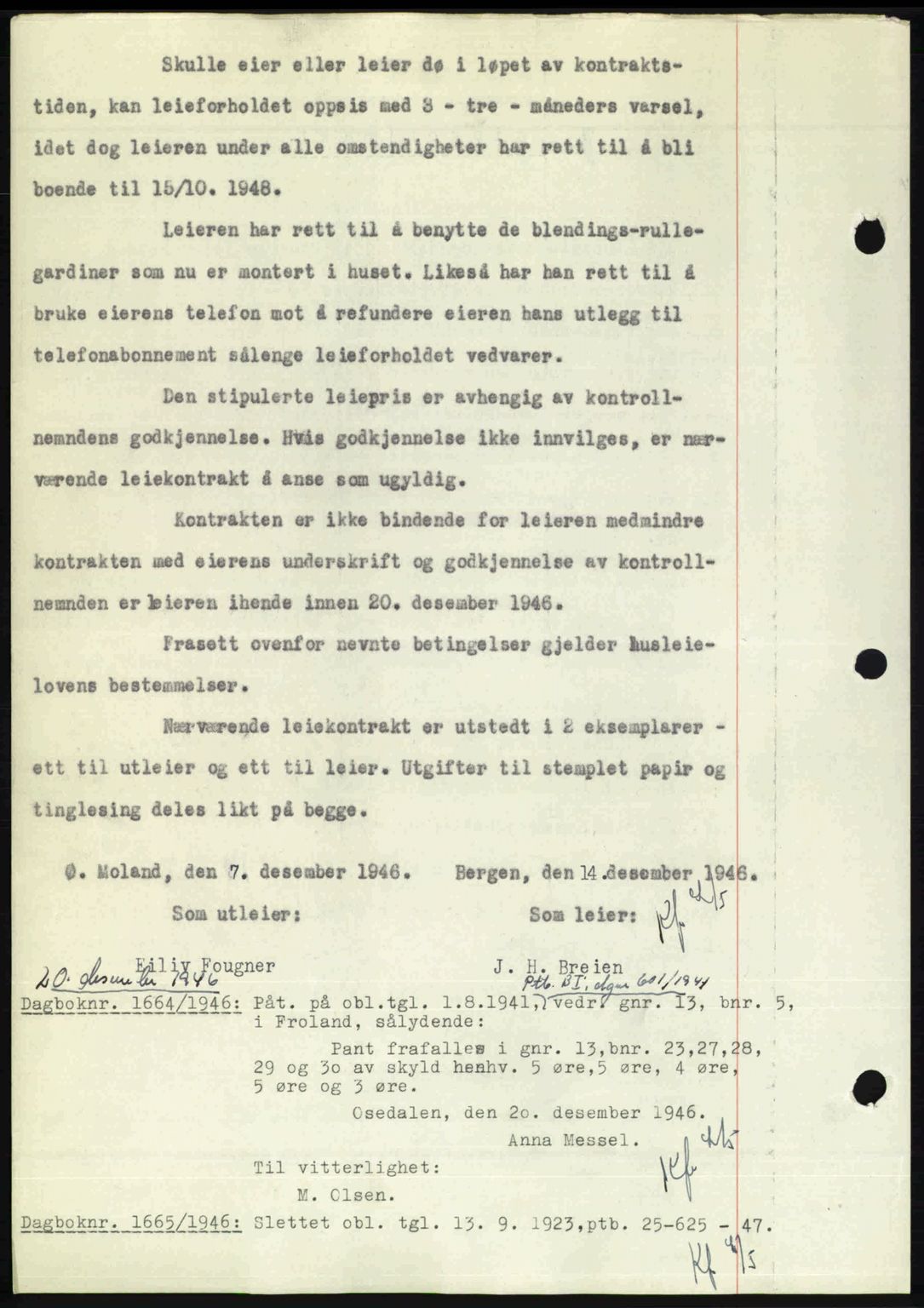 Nedenes sorenskriveri, AV/SAK-1221-0006/G/Gb/Gba/L0056: Mortgage book no. A8, 1946-1947, Diary no: : 1663/1946