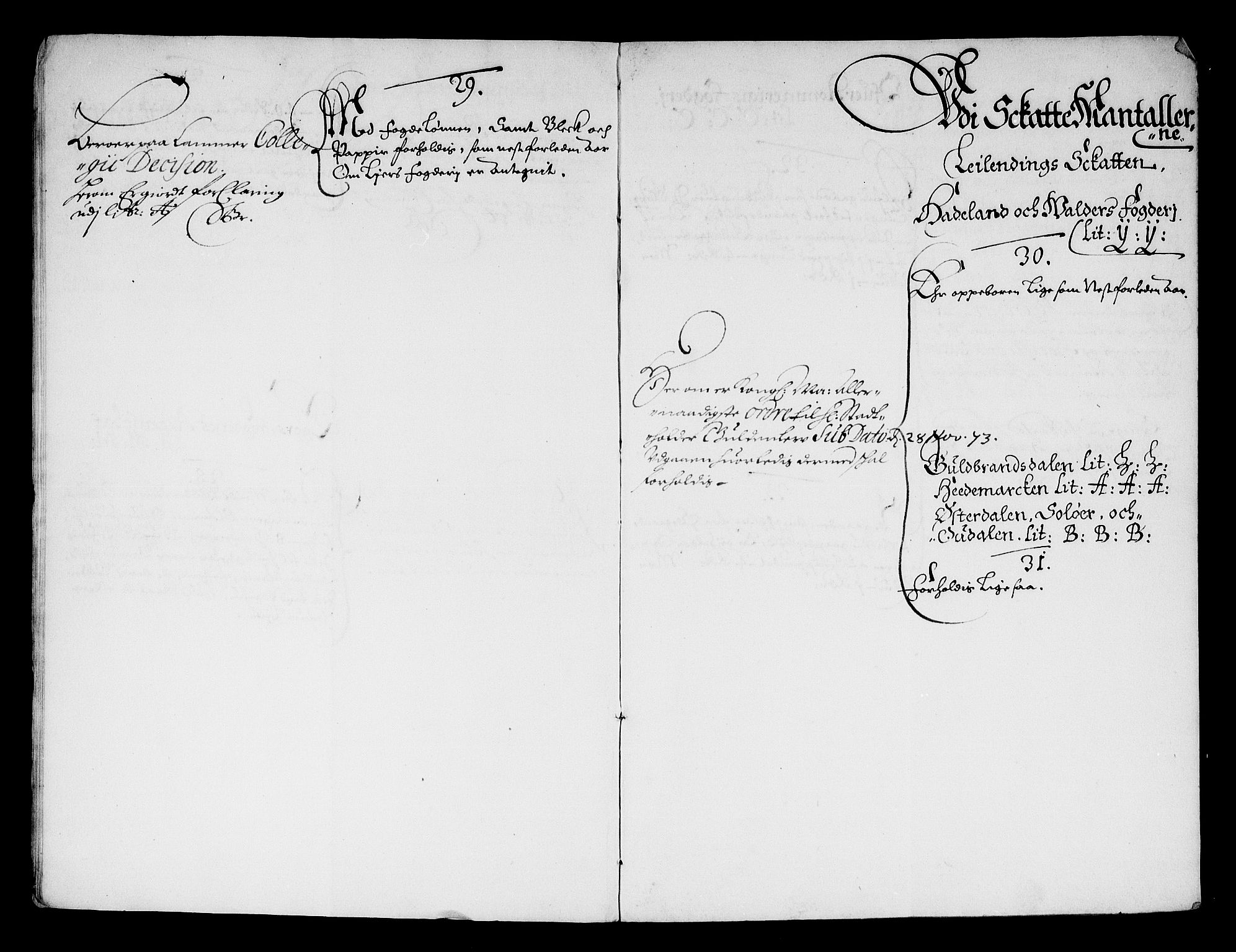 Rentekammeret inntil 1814, Reviderte regnskaper, Stiftamtstueregnskaper, Landkommissariatet på Akershus og Akershus stiftamt, AV/RA-EA-5869/R/Ra/L0026: Landkommissariatet på Akershus, 1664-1665