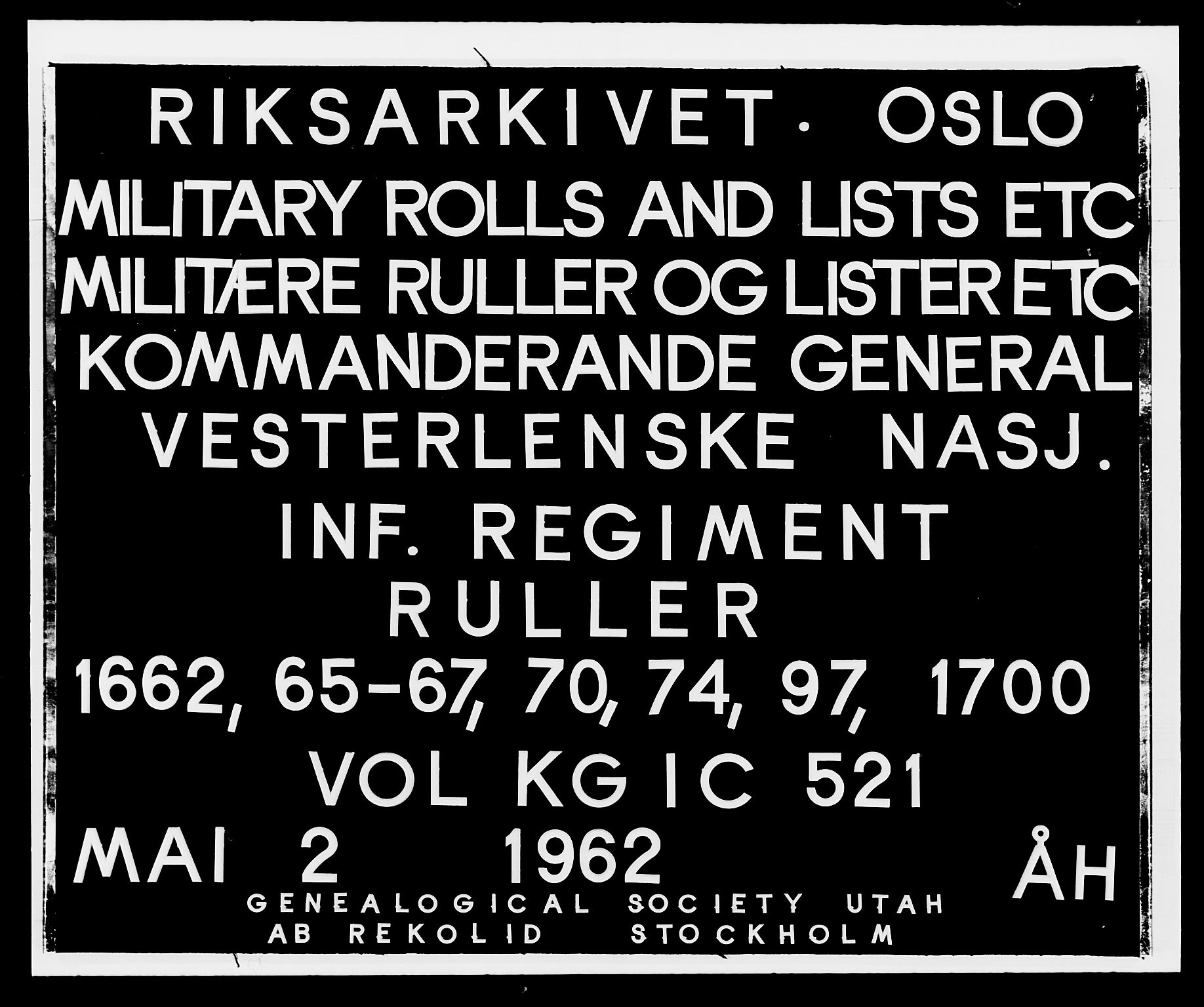 Kommanderende general (KG I) med Det norske krigsdirektorium, AV/RA-EA-5419/E/Ea/L0521: Vesterlenske regiment, 1662-1700, p. 1