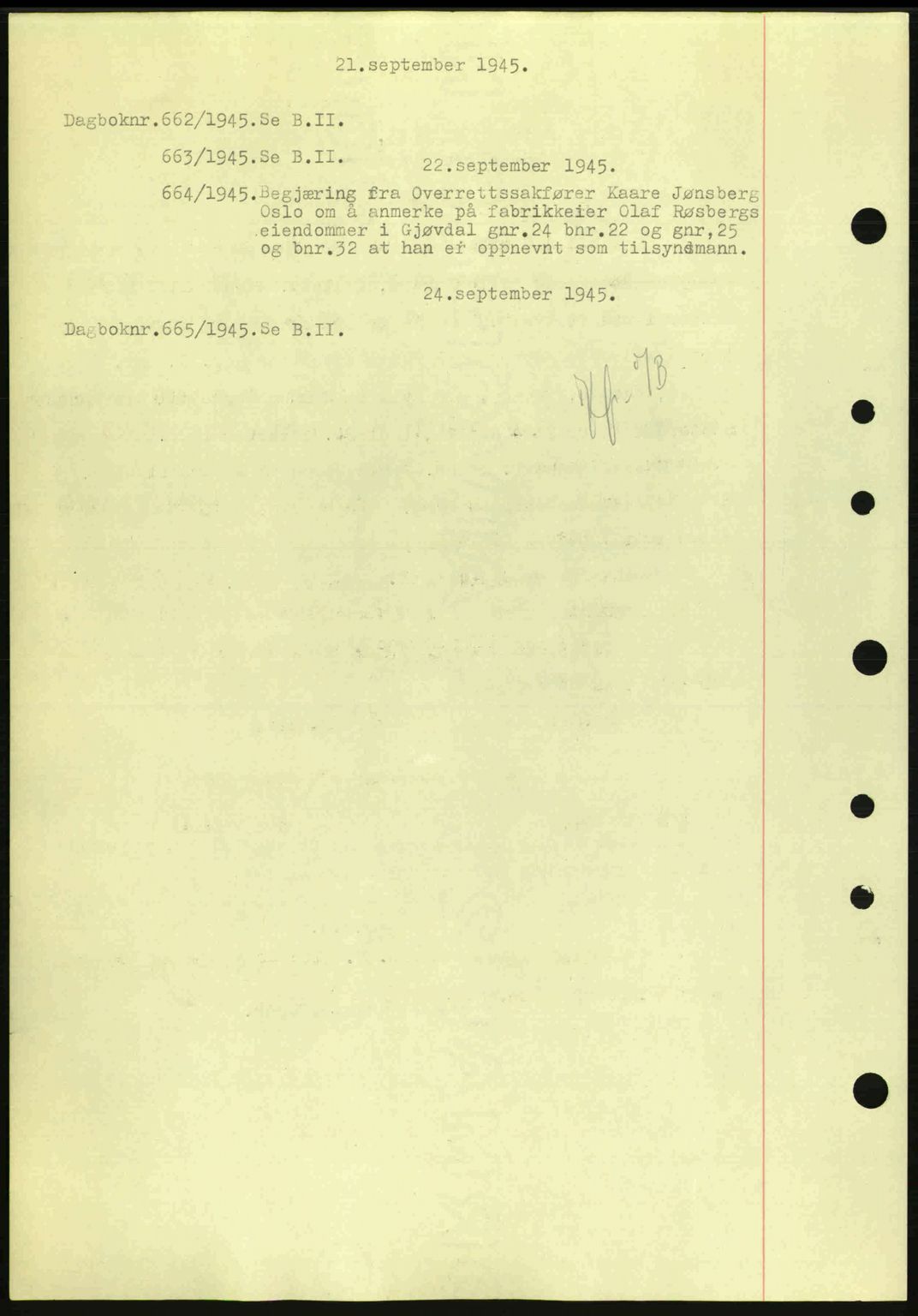 Nedenes sorenskriveri, SAK/1221-0006/G/Gb/Gba/L0052: Mortgage book no. A6a, 1944-1945, Diary no: : 662/1945