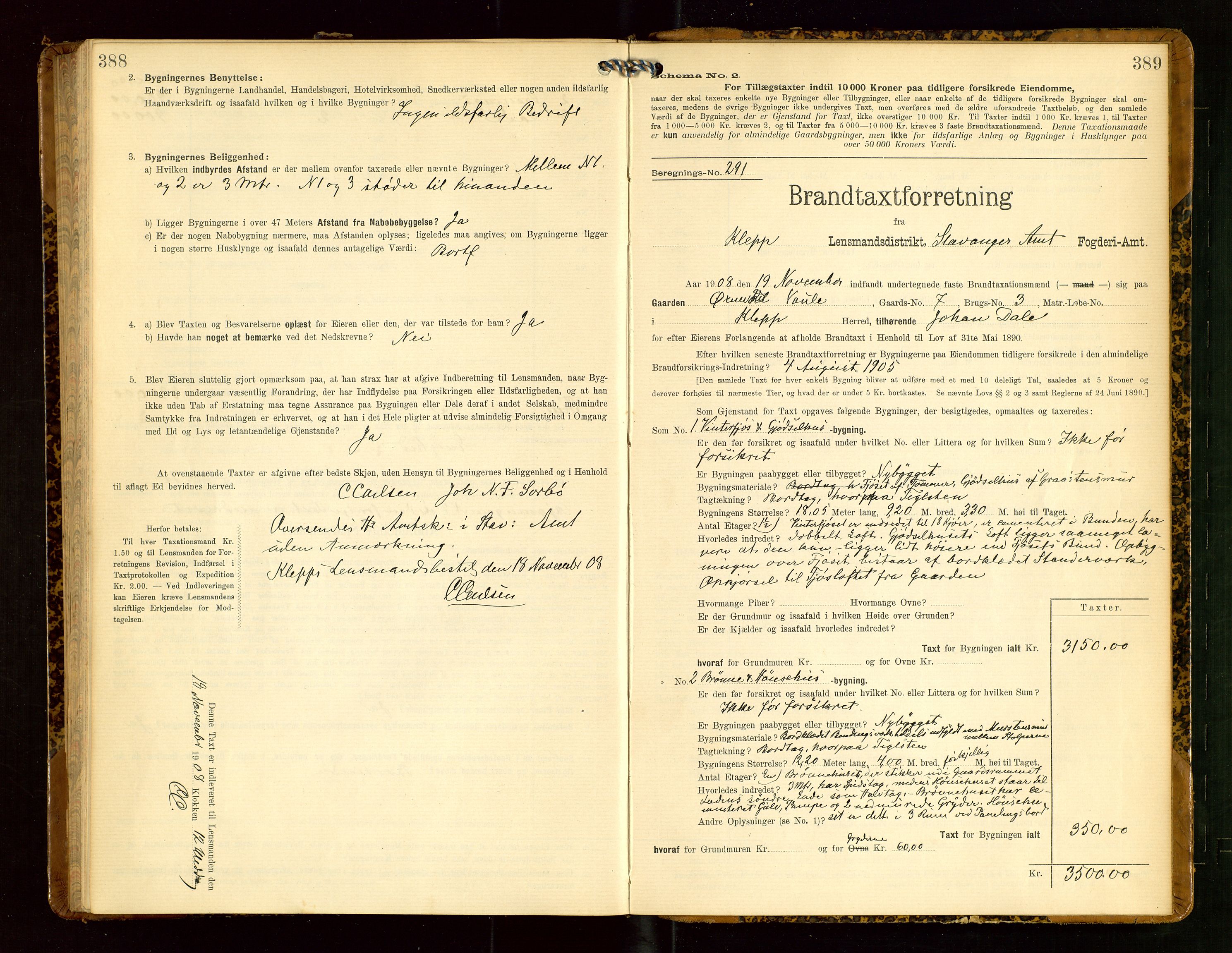 Klepp lensmannskontor, SAST/A-100163/Goc/L0005: "Brandtaxationsprotokol" m/register, 1908, p. 388-389