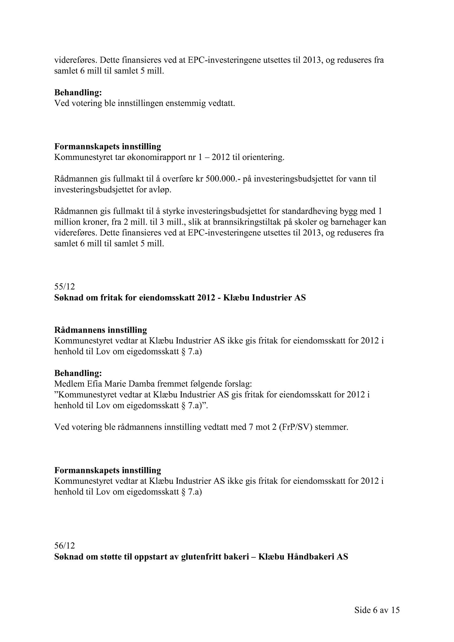 Klæbu Kommune, TRKO/KK/02-FS/L005: Formannsskapet - Møtedokumenter, 2012, p. 1506