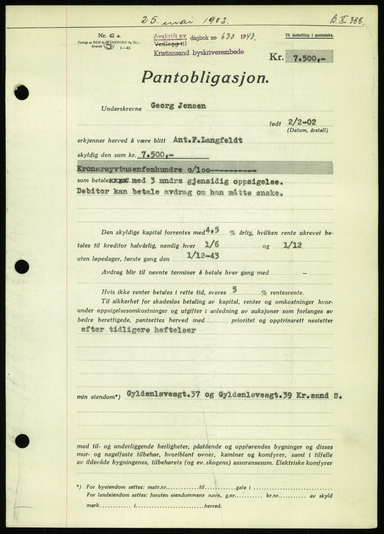 Kristiansand byrett, AV/SAK-1223-0001/G/Gb/Gbb/L0007: Mortgage book no. B 10, 1942-1944, Diary no: : 630/1943