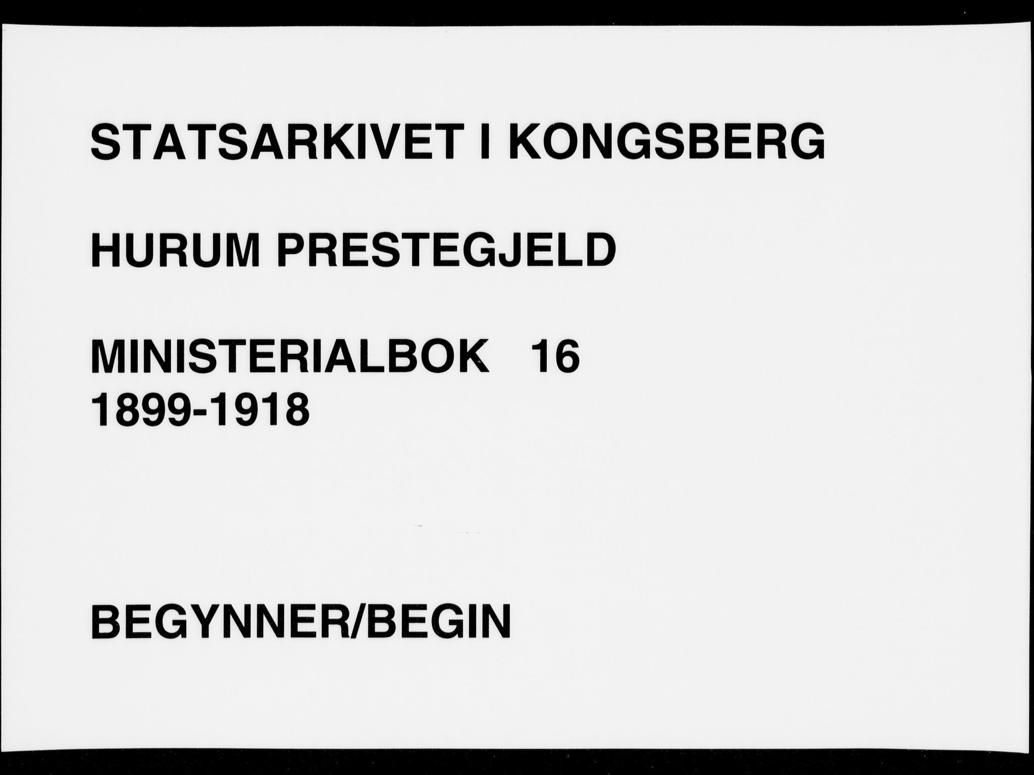 Hurum kirkebøker, AV/SAKO-A-229/F/Fa/L0016: Parish register (official) no. 16, 1899-1918