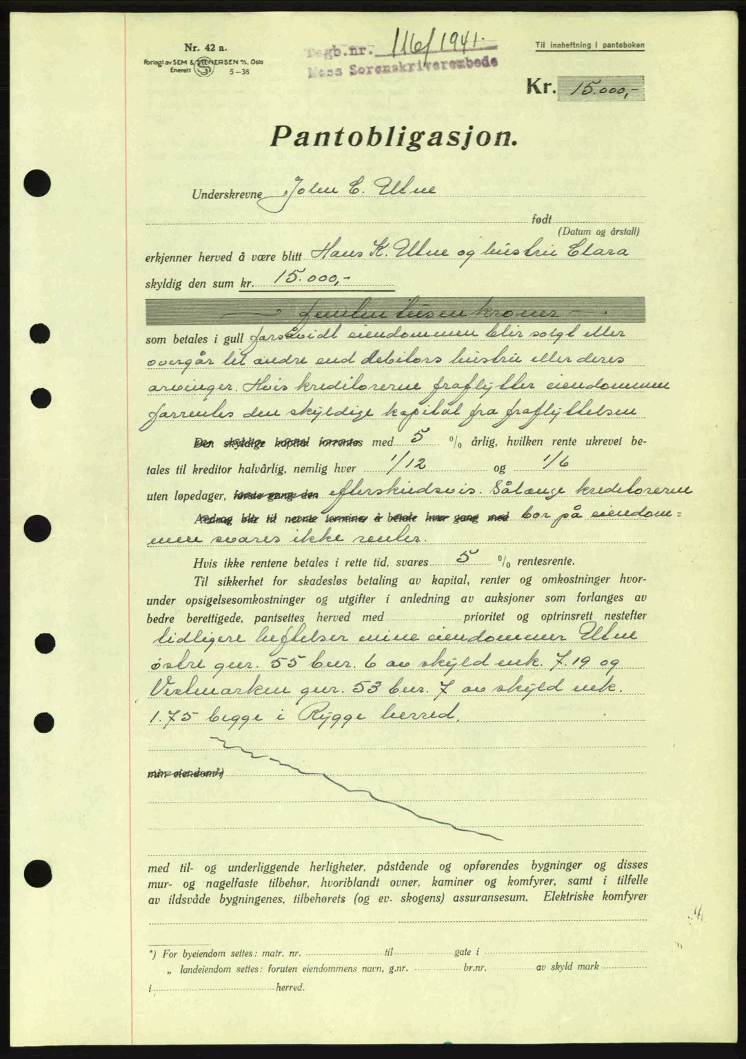 Moss sorenskriveri, SAO/A-10168: Mortgage book no. B10, 1940-1941, Diary no: : 116/1941