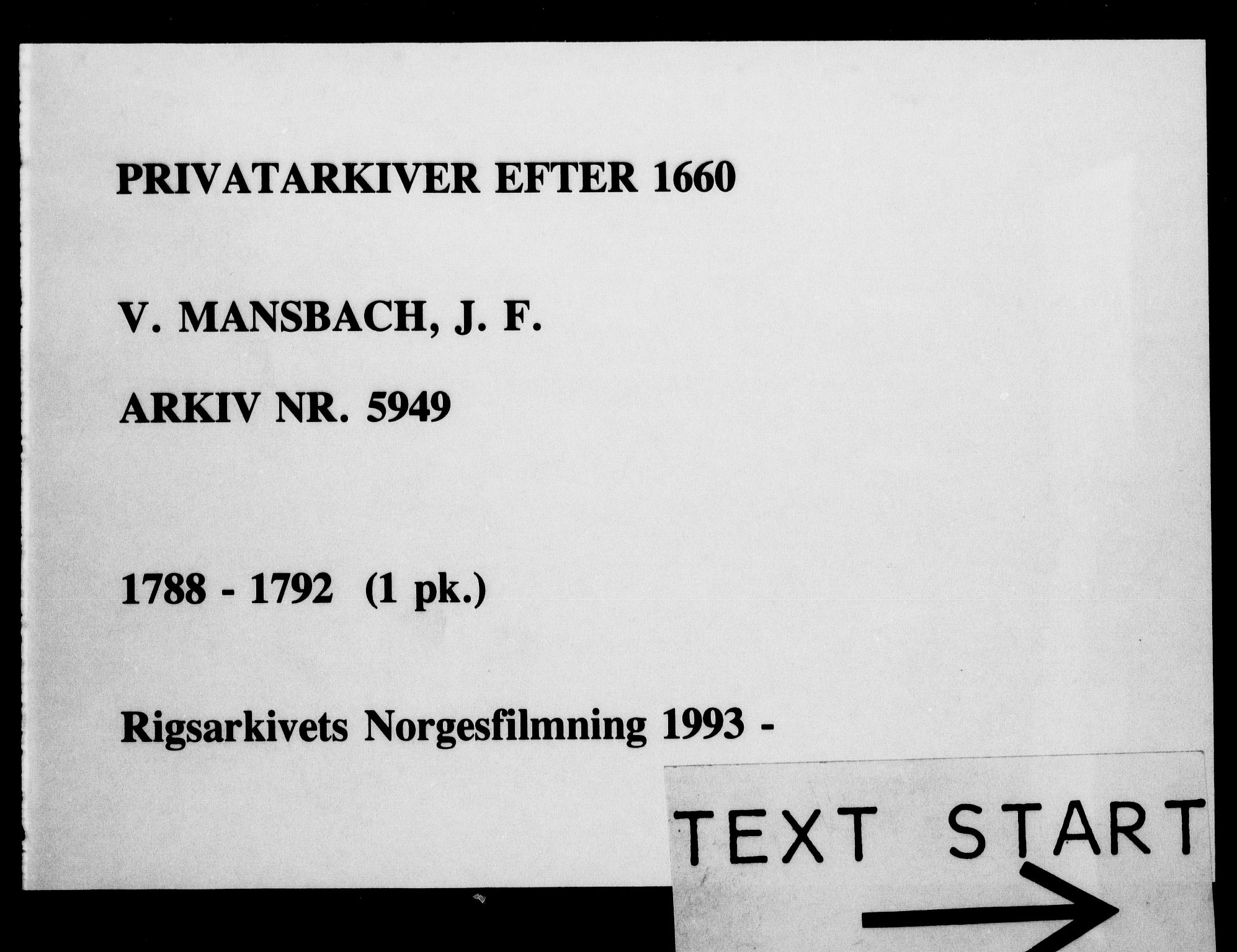 Fra DRA 1996, Privatarkiver etter 1660, RA/EA-5941/F/L0002: Privatarkiver etter 1660, 5949 Mansbach, Johan Frederik von (1744-1803), (offiser): Brev, konsepter, opptegnelser, 1788-1792, p. 1