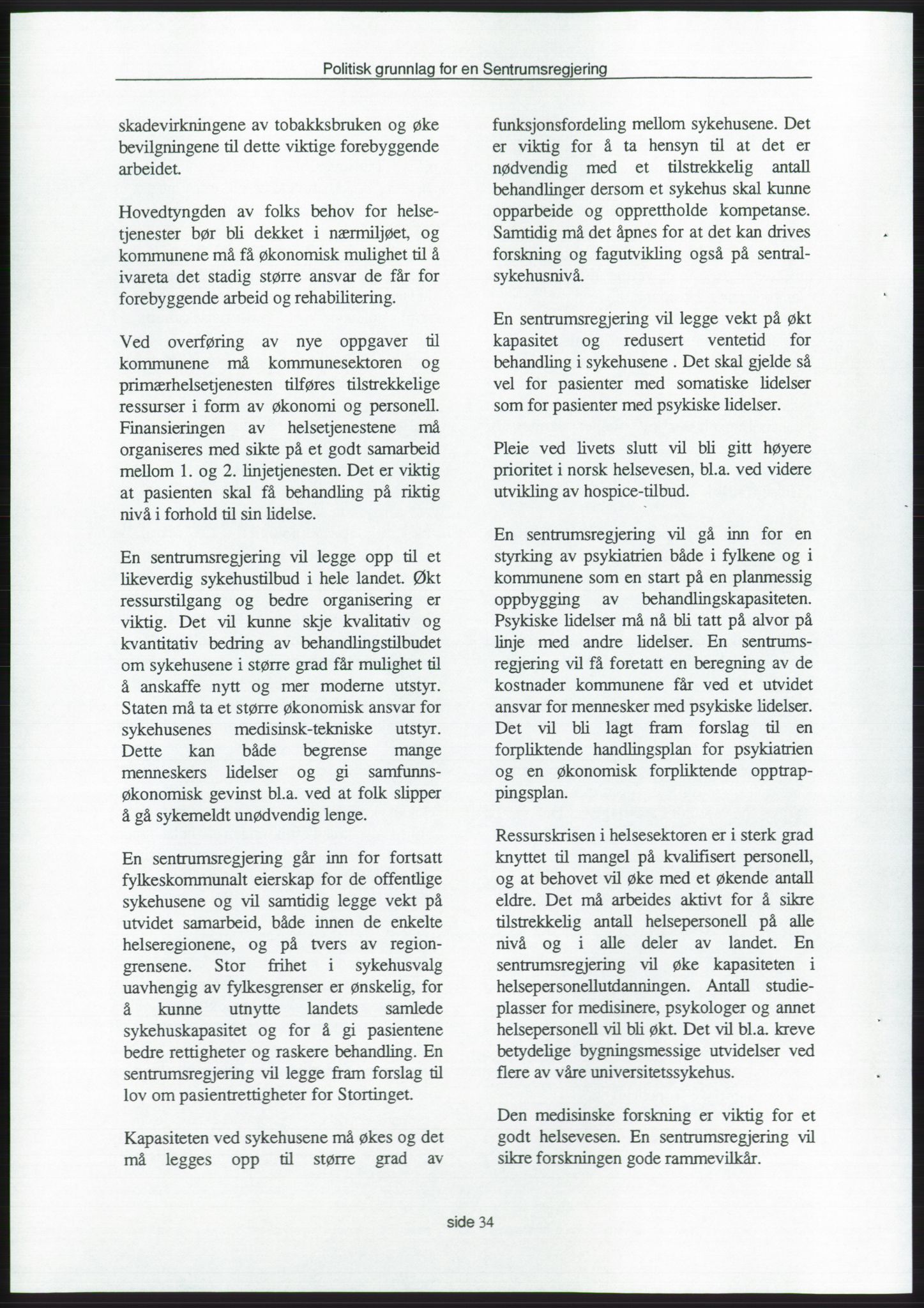 Forhandlingene mellom Kristelig Folkeparti, Senterpartiet og Venstre om dannelse av regjering, AV/RA-PA-1073/A/L0001: Forhandlingsprotokoller, 1997, p. 188