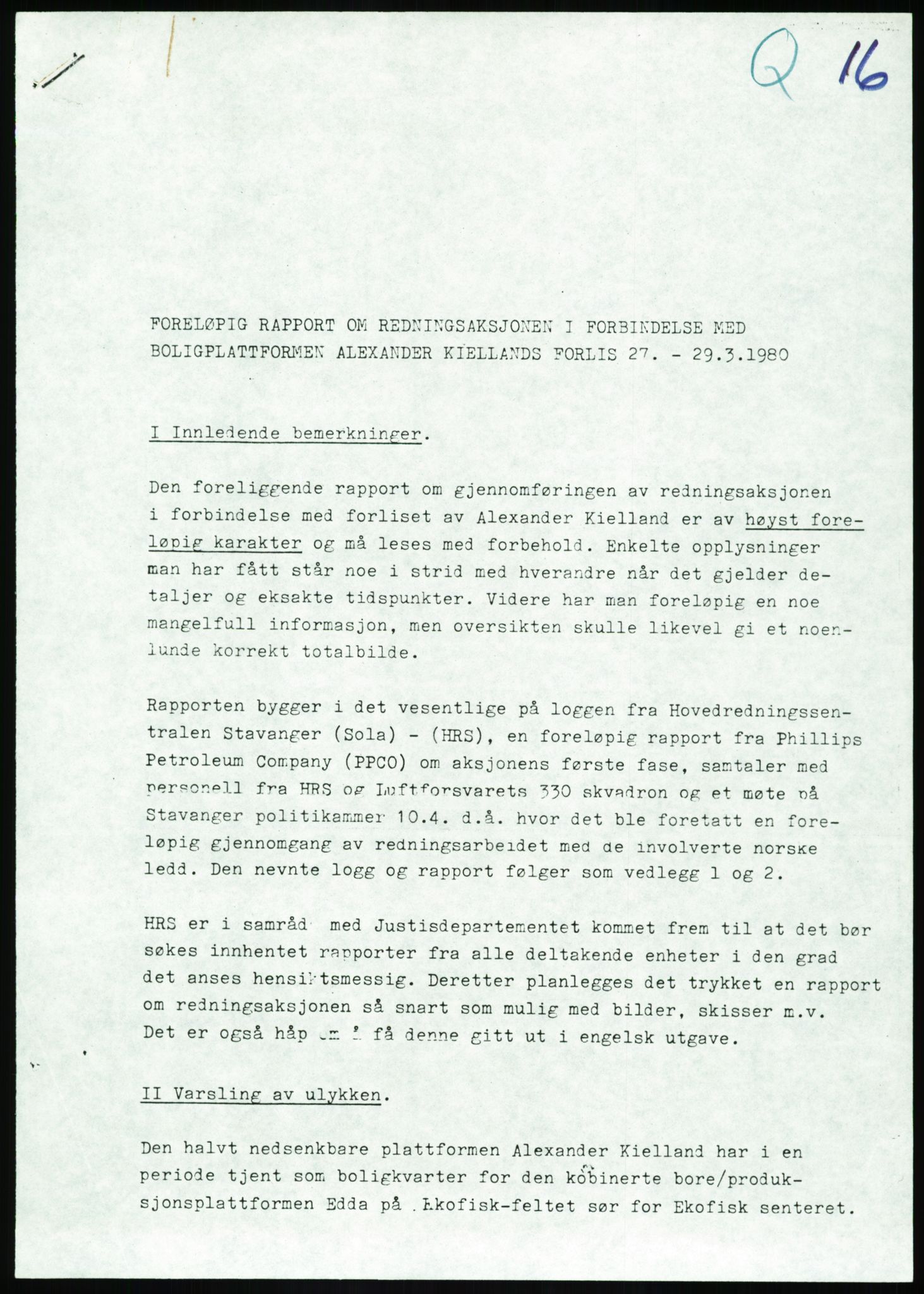 Justisdepartementet, Granskningskommisjonen ved Alexander Kielland-ulykken 27.3.1980, RA/S-1165/D/L0017: P Hjelpefartøy (Doku.liste + P1-P6 av 6)/Q Hovedredningssentralen (Q0-Q27 av 27), 1980-1981, p. 347