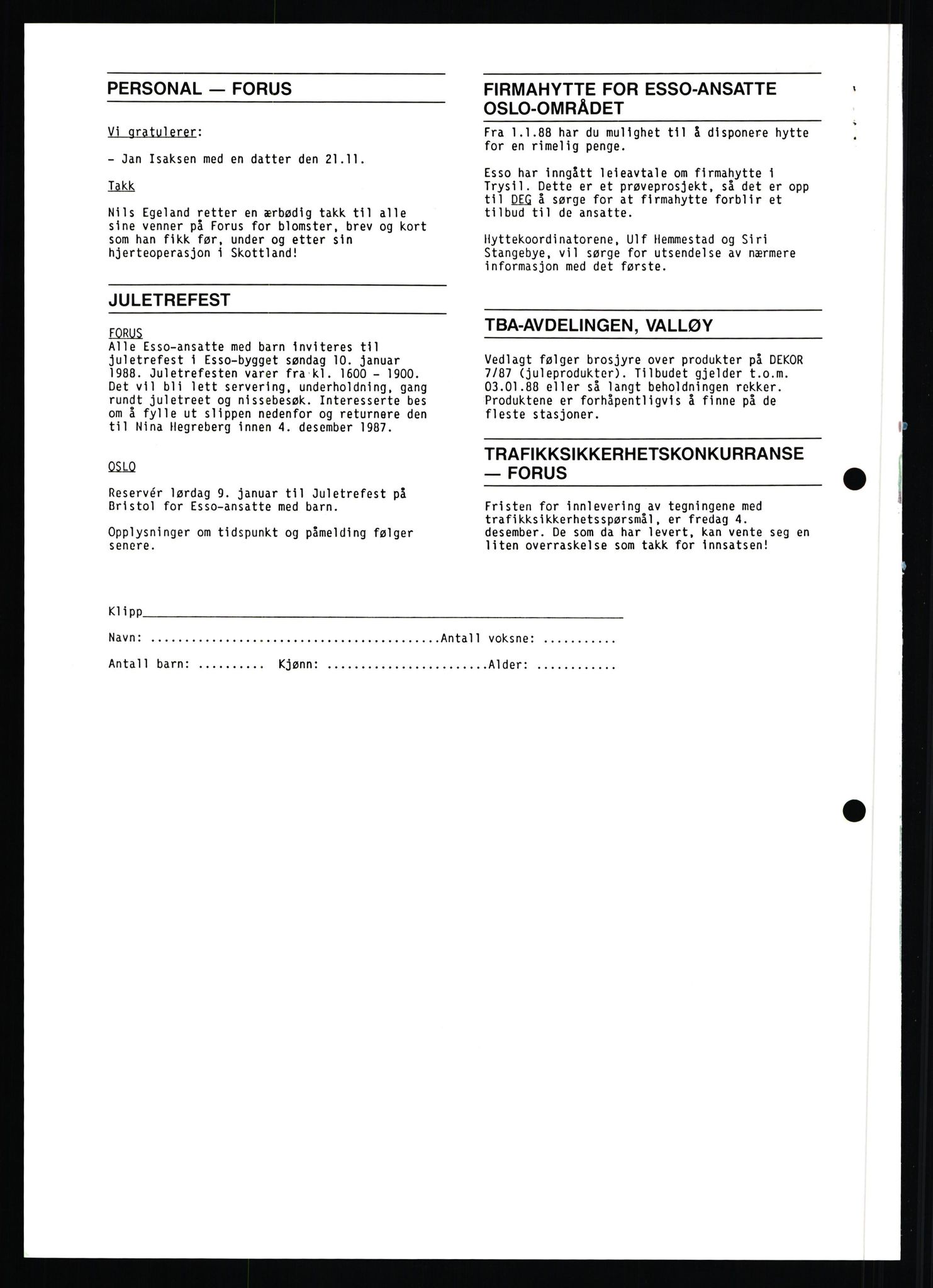 Pa 0982 - Esso Norge A/S, AV/SAST-A-100448/X/Xd/L0003: Ukenytt, 1987-1991