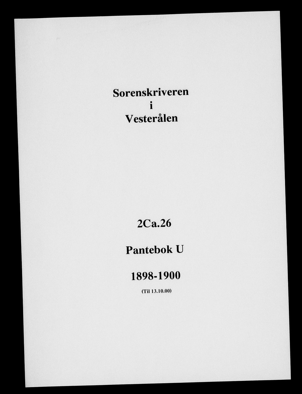 Vesterålen sorenskriveri, SAT/A-4180/1/2/2Ca/L0026: Mortgage book no. U, 1898-1900