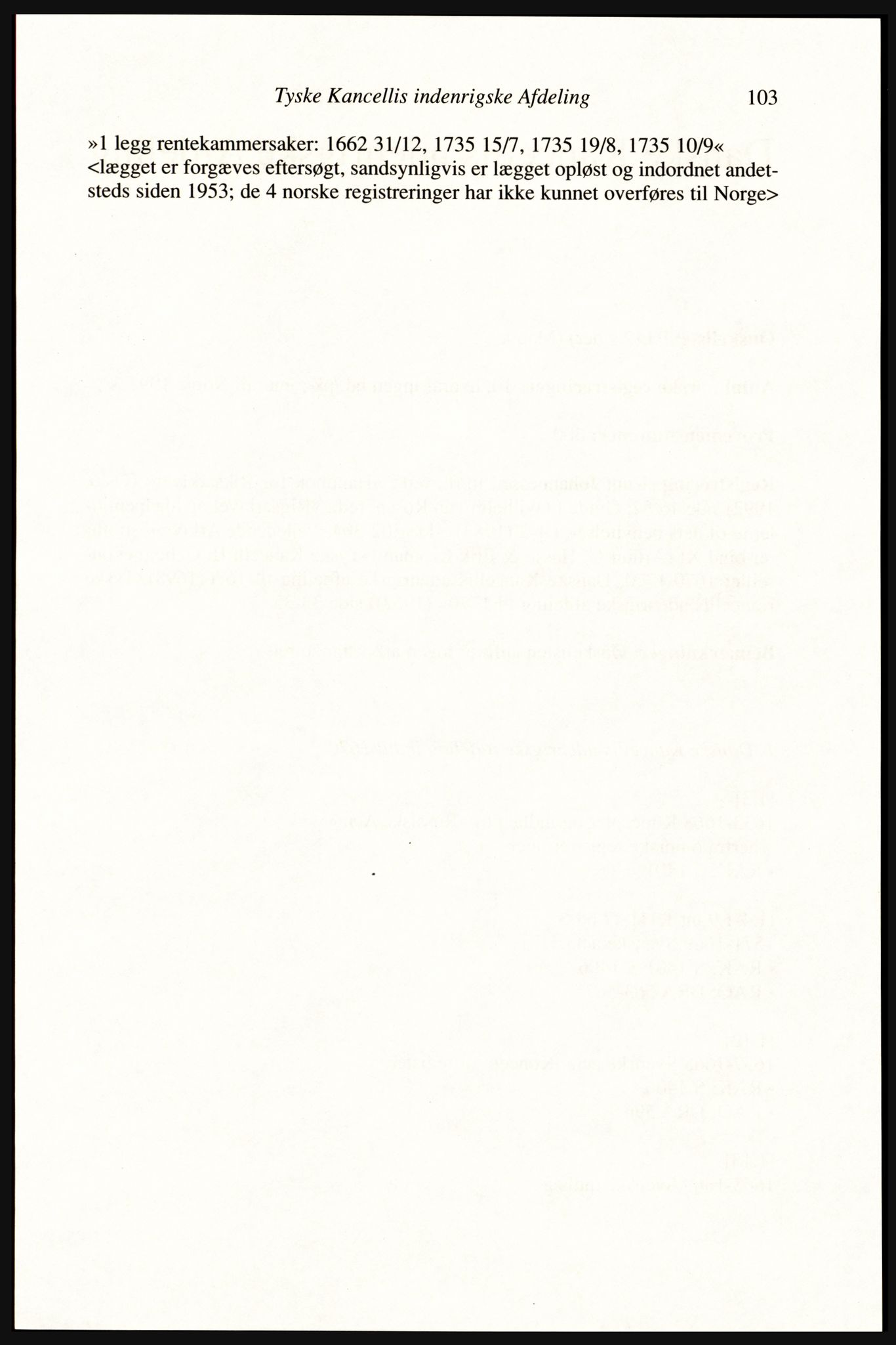 Publikasjoner utgitt av Arkivverket, PUBL/PUBL-001/A/0002: Erik Gøbel: NOREG, Tværregistratur over norgesrelevant materiale i Rigsarkivet i København (2000), 2000, p. 105