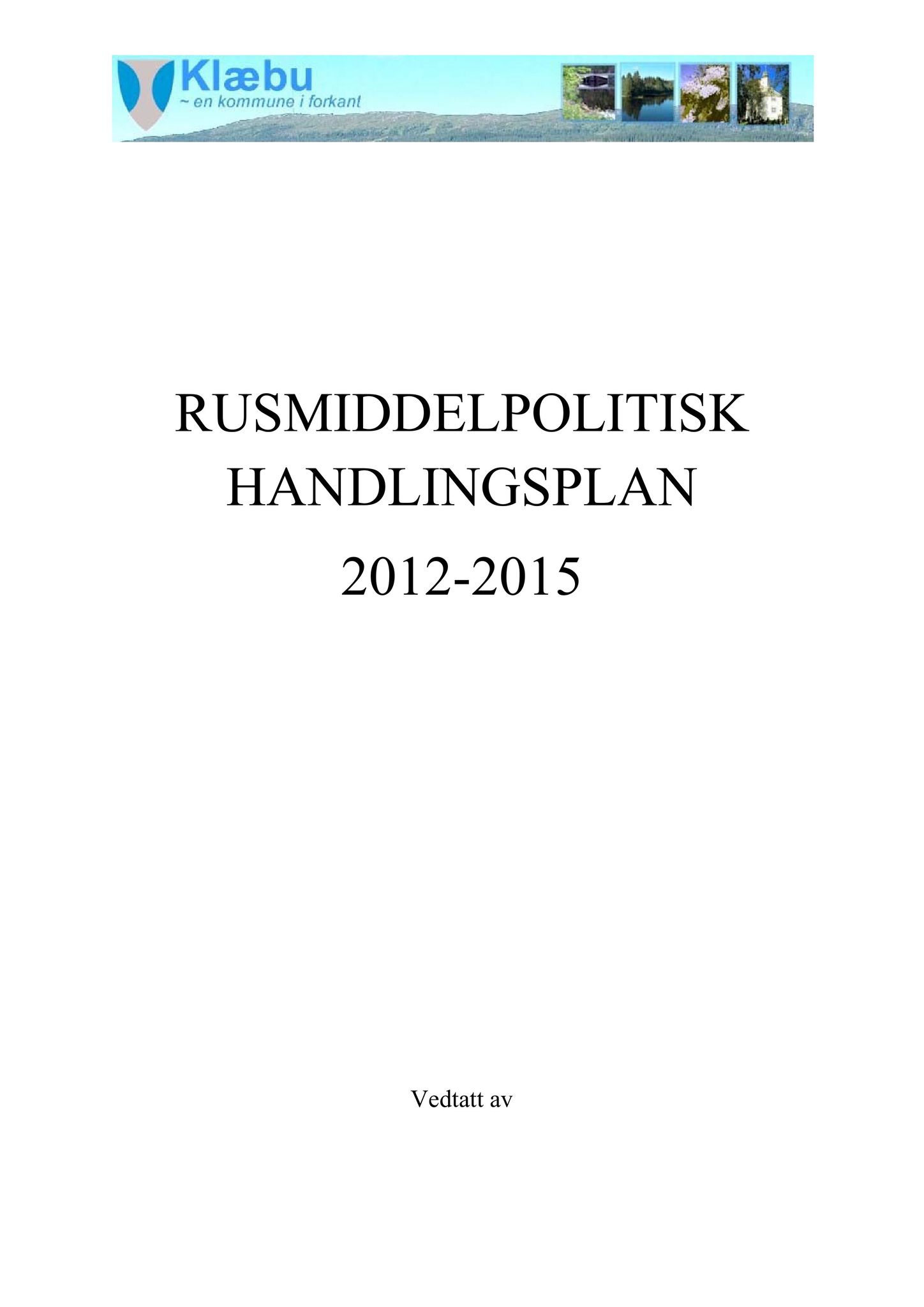 Klæbu Kommune, TRKO/KK/05-UOm/L003: Utvalg for omsorg - Møtedokumenter, 2012, p. 94