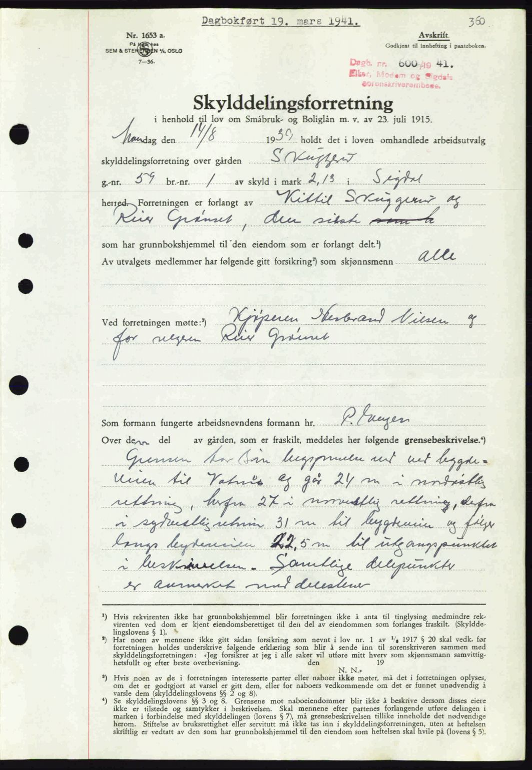 Eiker, Modum og Sigdal sorenskriveri, SAKO/A-123/G/Ga/Gab/L0043: Mortgage book no. A13, 1940-1941, Diary no: : 600/1941