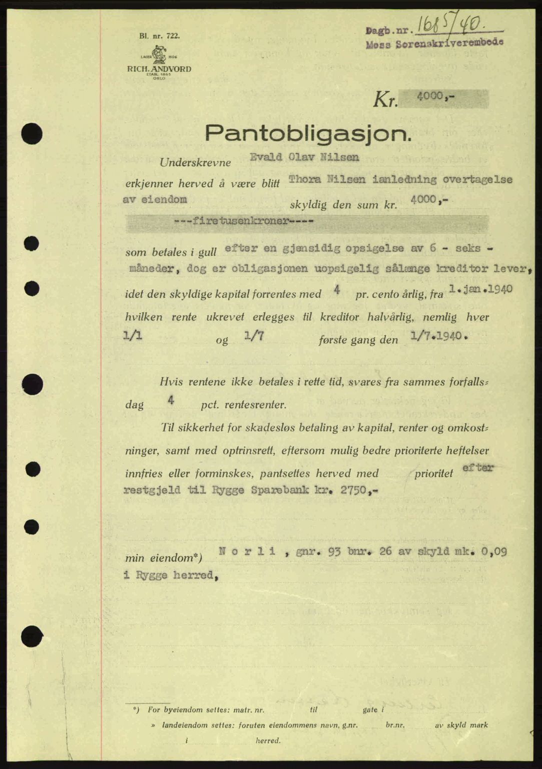 Moss sorenskriveri, SAO/A-10168: Mortgage book no. B10, 1940-1941, Diary no: : 1685/1940