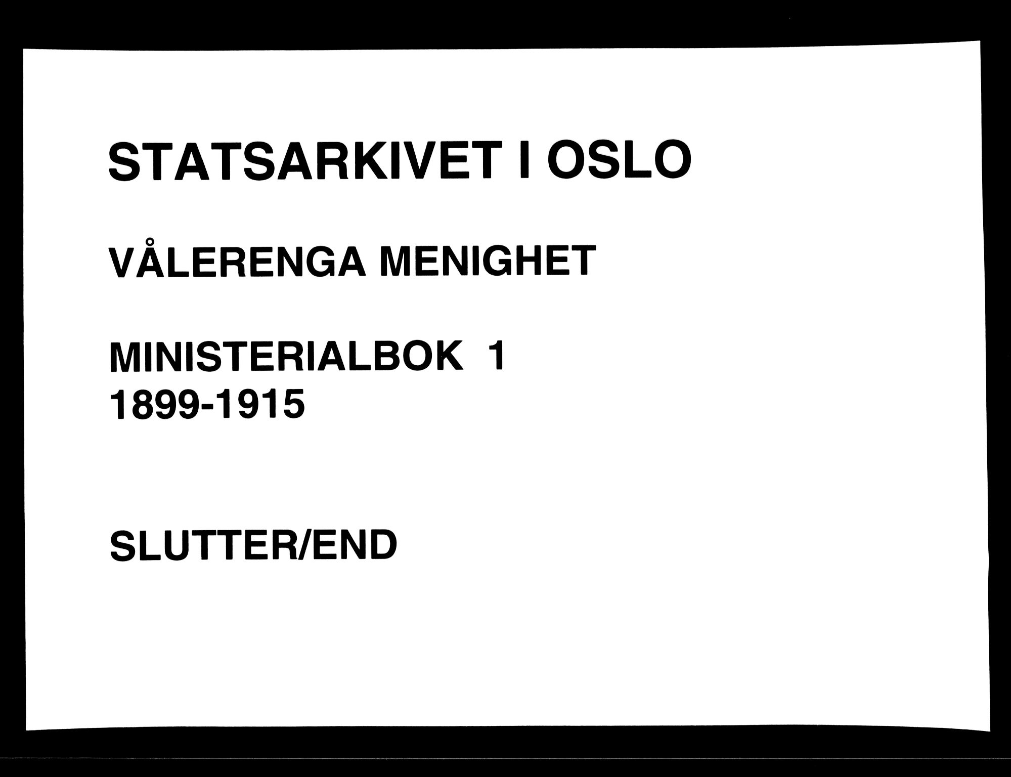 Vålerengen prestekontor Kirkebøker, SAO/A-10878/F/Fa/L0001: Parish register (official) no. 1, 1899-1915