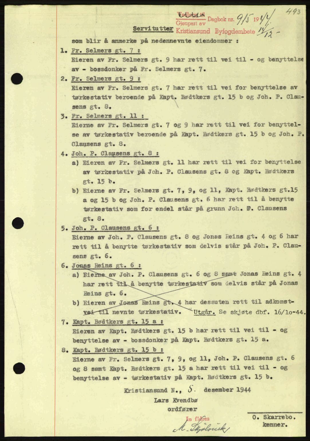 Kristiansund byfogd, SAT/A-4587/A/27: Mortgage book no. 37-38, 1943-1945, Diary no: : 915/1944