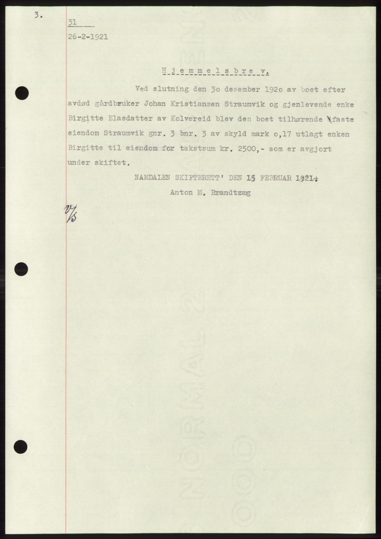 Namdal sorenskriveri, AV/SAT-A-4133/1/2/2C: Mortgage book no. -, 1916-1921, Deed date: 26.02.1921