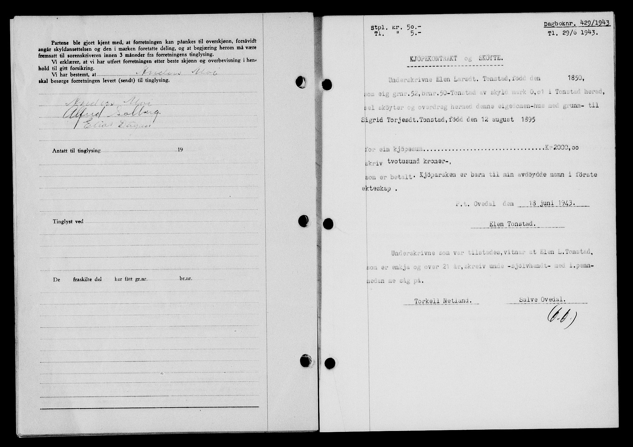 Flekkefjord sorenskriveri, SAK/1221-0001/G/Gb/Gba/L0058: Mortgage book no. A-6, 1942-1944, Diary no: : 429/1943