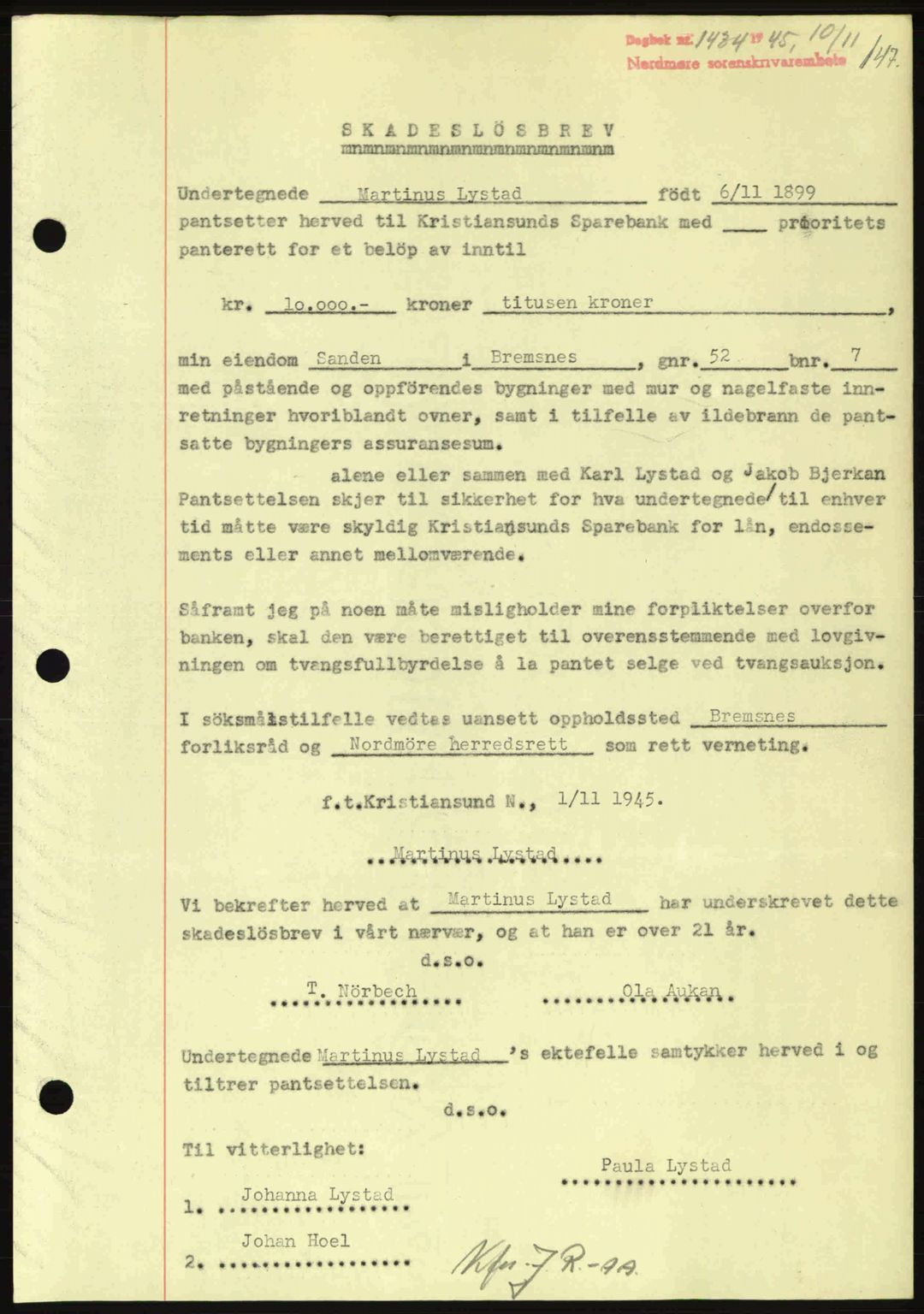 Nordmøre sorenskriveri, AV/SAT-A-4132/1/2/2Ca: Mortgage book no. B93a, 1945-1945, Diary no: : 1434/1945