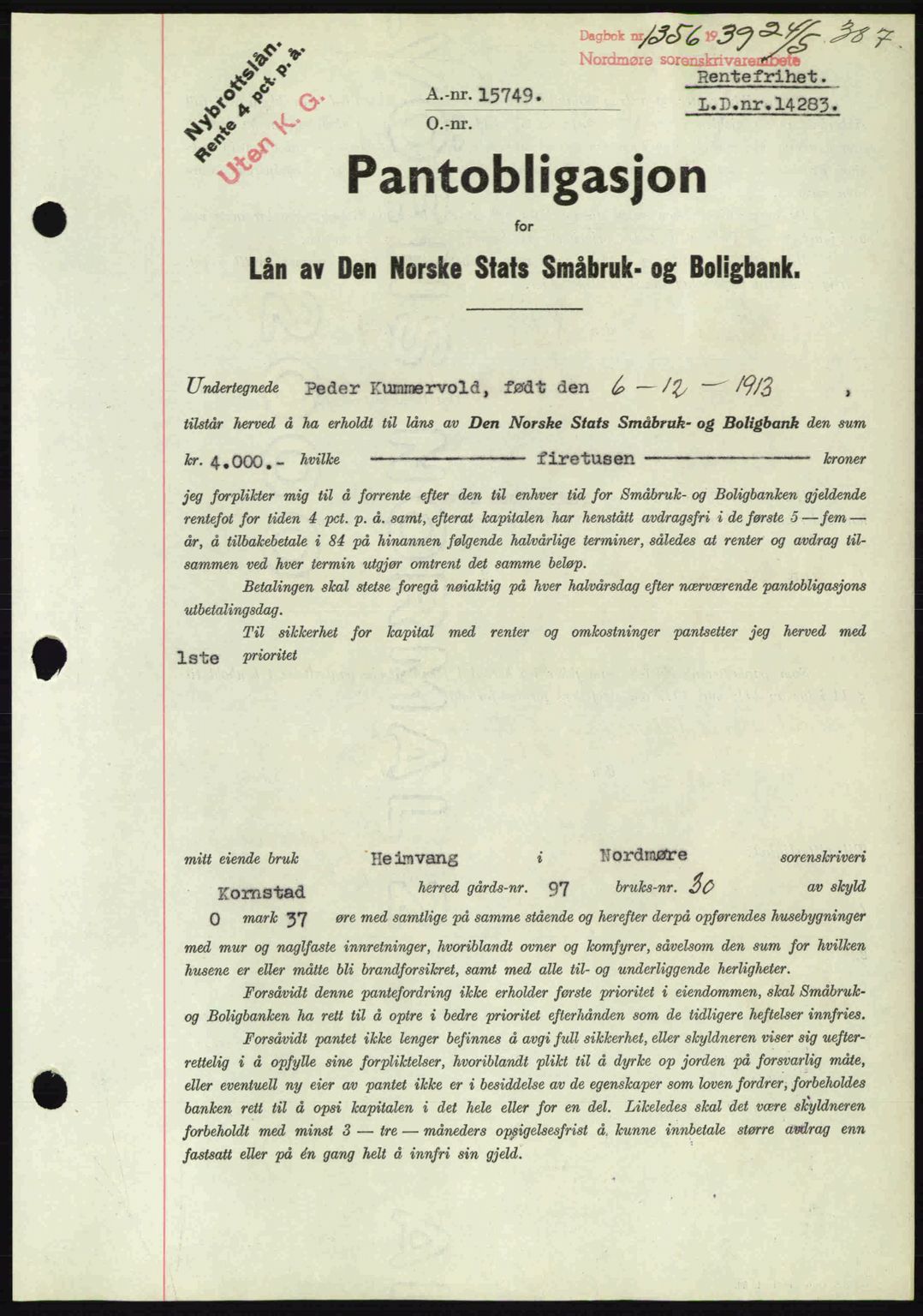 Nordmøre sorenskriveri, AV/SAT-A-4132/1/2/2Ca: Mortgage book no. B85, 1939-1939, Diary no: : 1356/1939