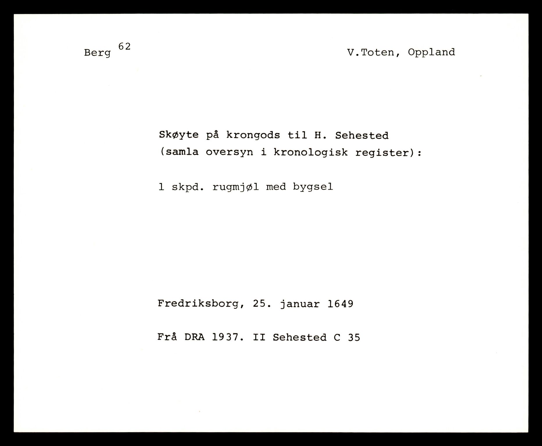 Riksarkivets diplomsamling, AV/RA-EA-5965/F35/F35e/L0011: Registreringssedler Oppland 3, 1400-1700, p. 201