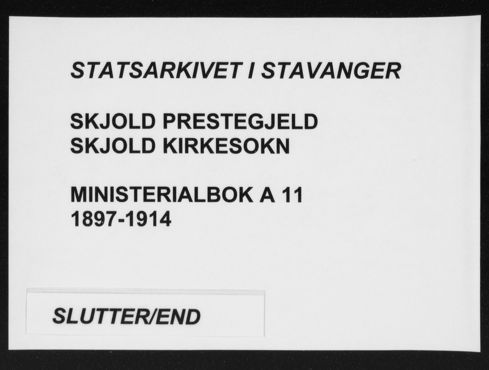 Skjold sokneprestkontor, AV/SAST-A-101847/H/Ha/Haa/L0011: Parish register (official) no. A 11, 1897-1914